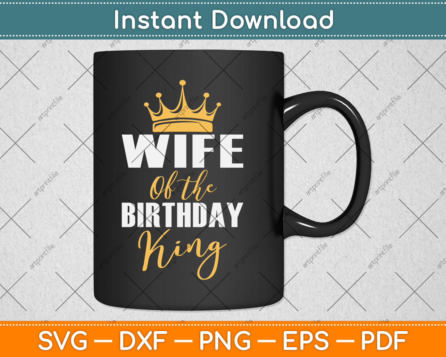 Wife Of The Birthday King Boys Birthday Party Svg Digital Cutting File
