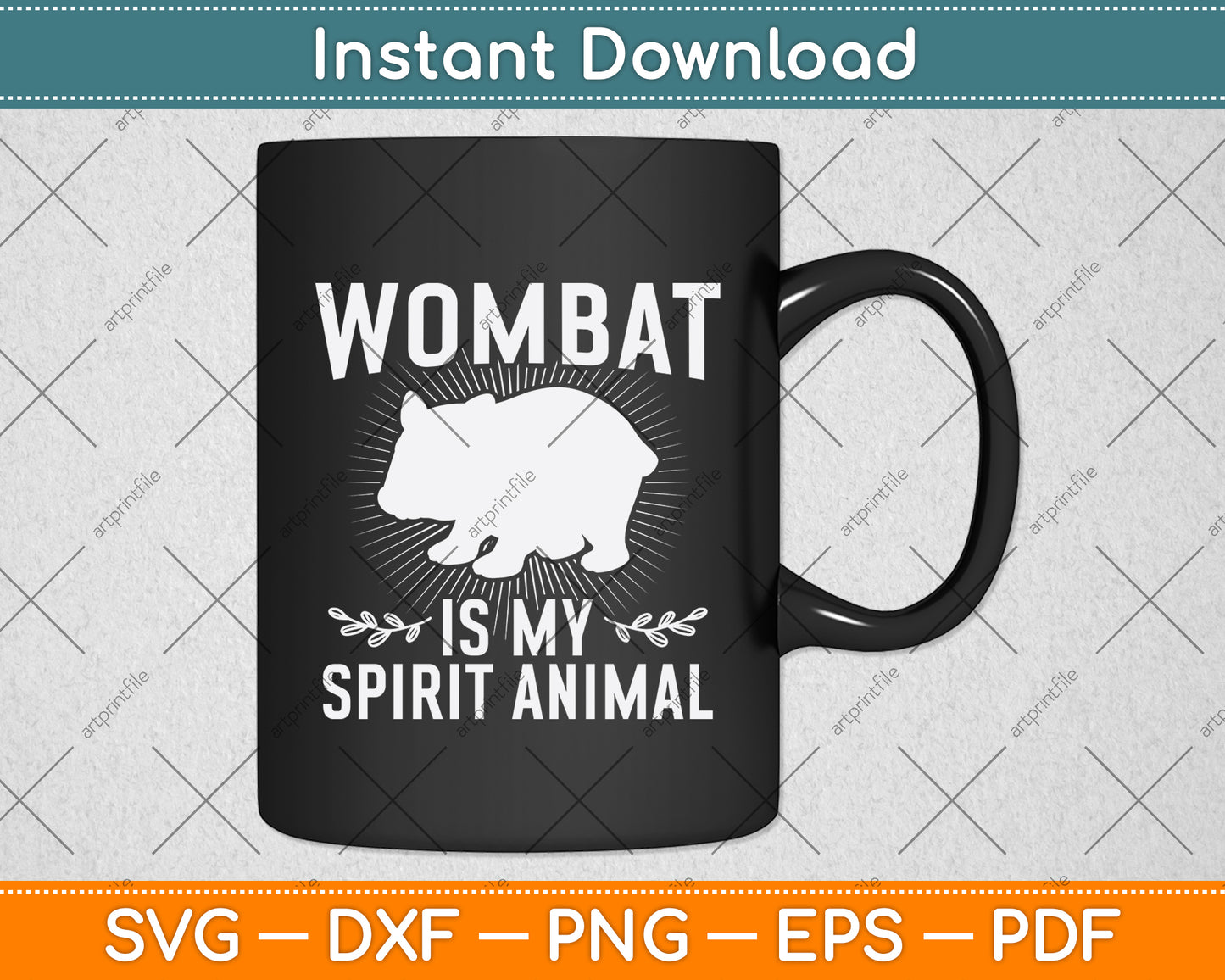 Wombat Is My Spirit Animal Svg Digital Cutting File