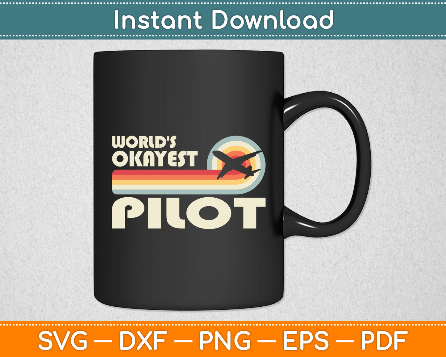 World's Okayest Pilot Funny Svg Png Dxf Digital Cutting File