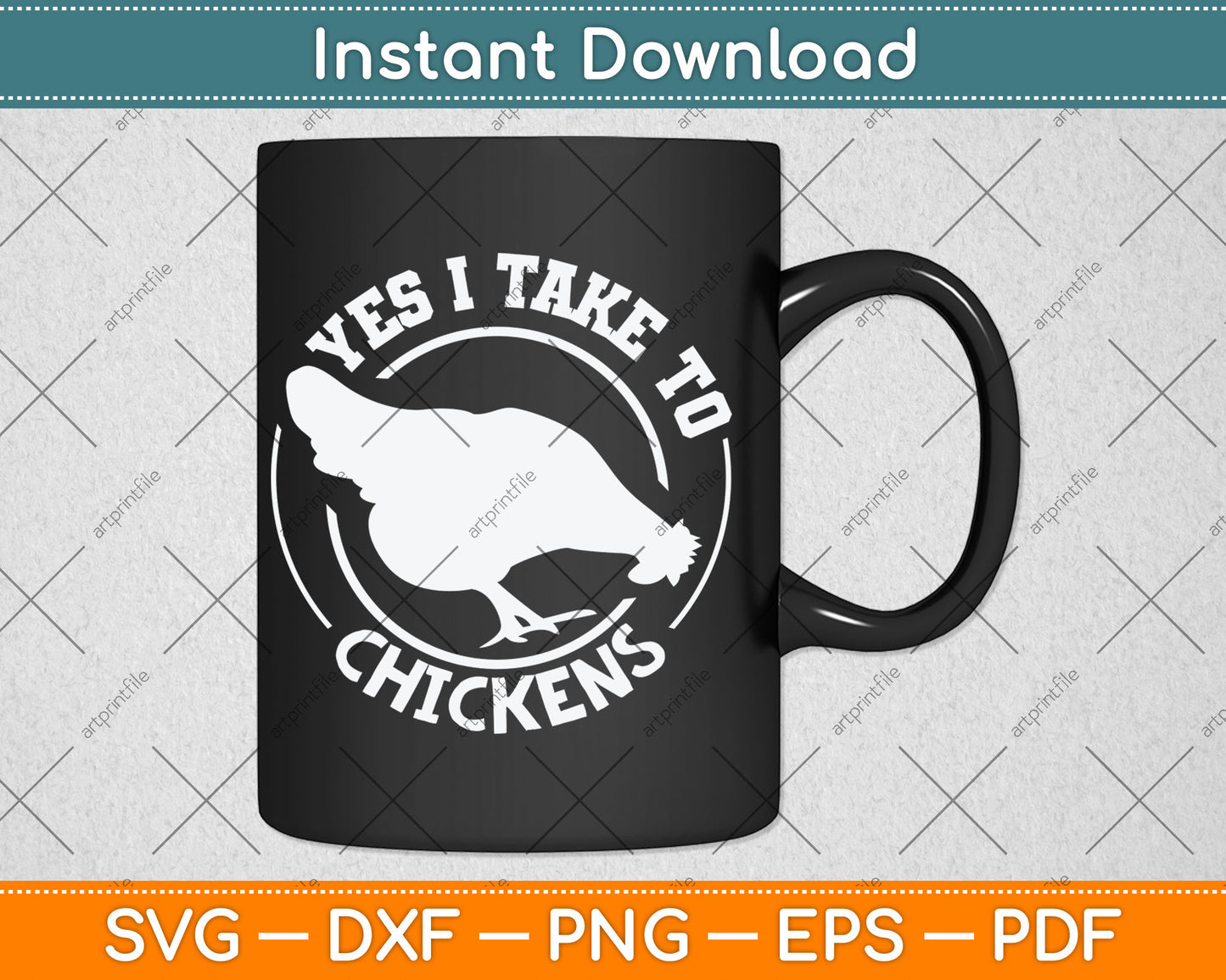 Yes I Take To Chicken Funny Svg Digital Cutting File