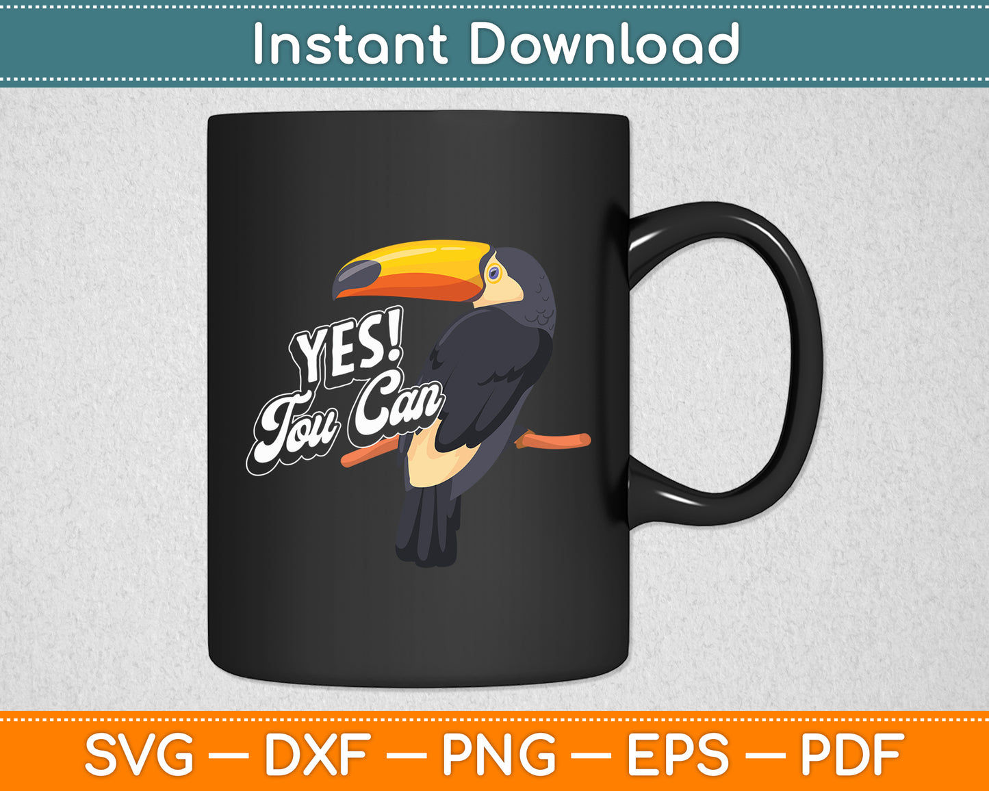 Yes You Can Toucan I Parrot Birds Pun Funny Svg Digital Cutting File