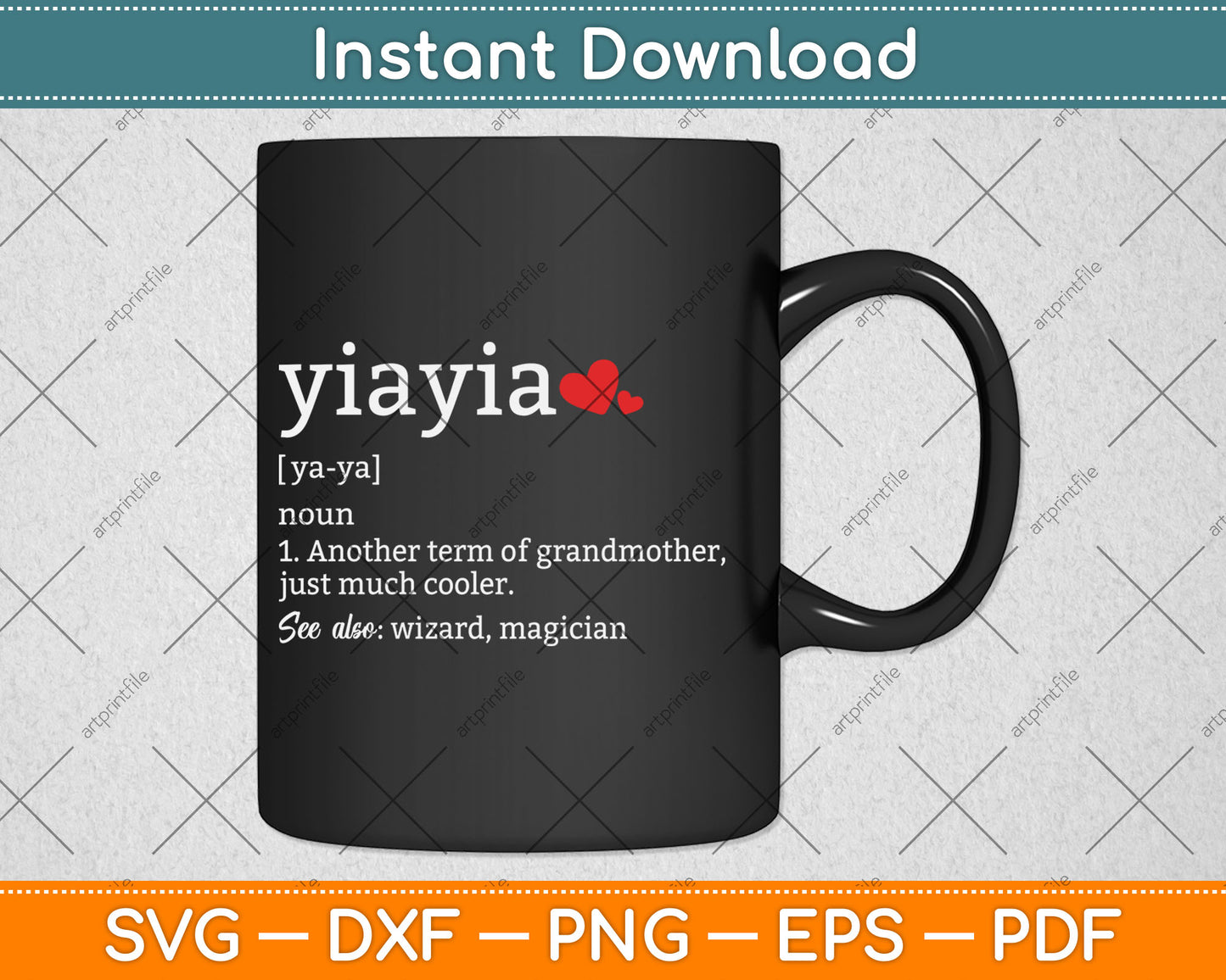 Yiayia Definition Funny Cute Grandma Gift Mother Day Svg Digital Cutting File