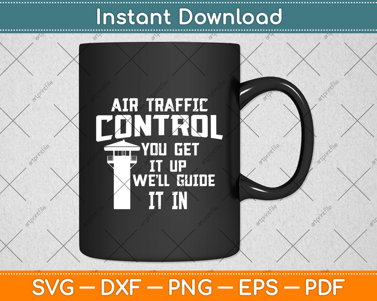 You Get It Up We'll Guide It In Funny Air Traffic Control Svg Digital Cutting File