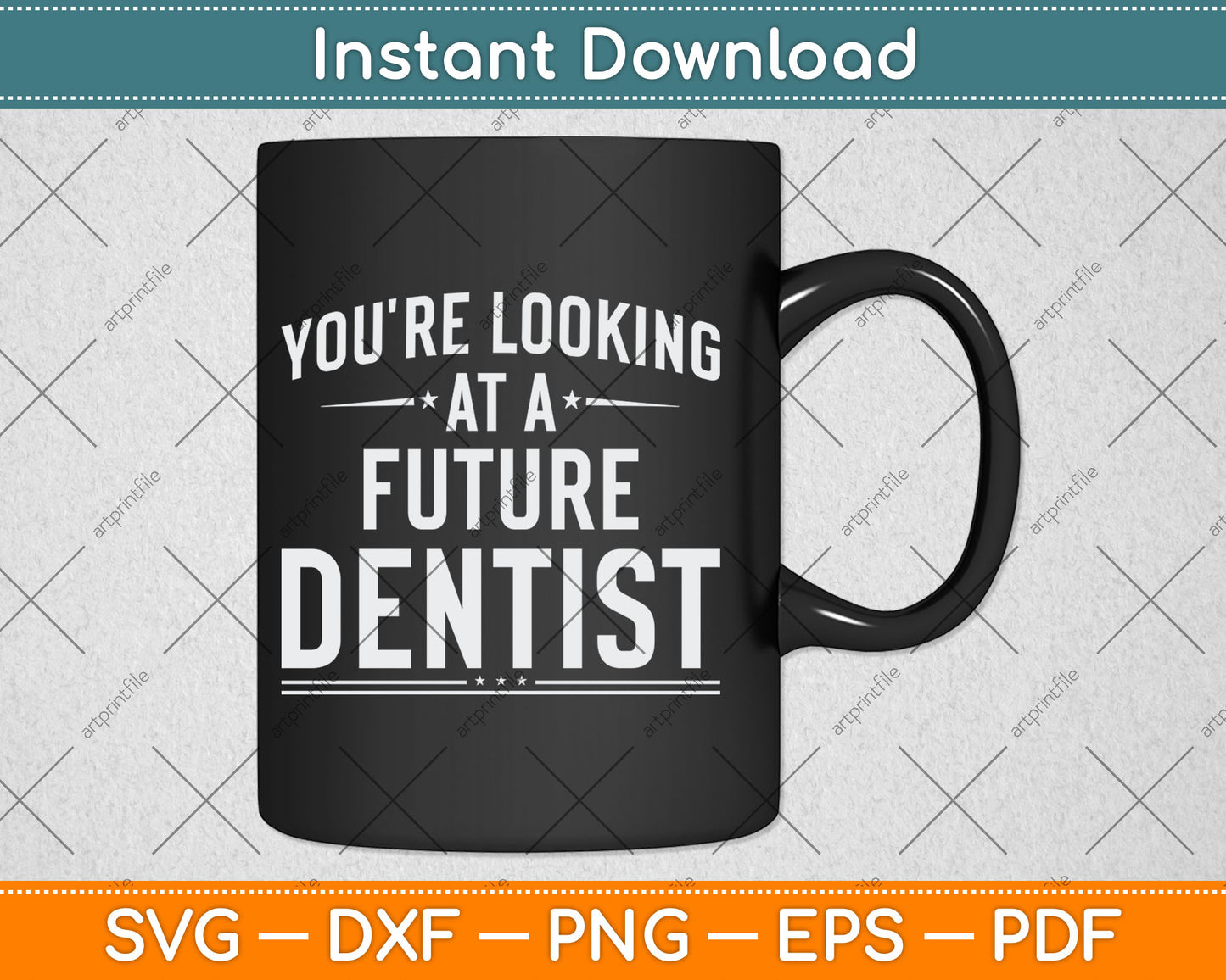 You're Looking At A Future Dentist Graduation Gift Svg Digital Cutting File