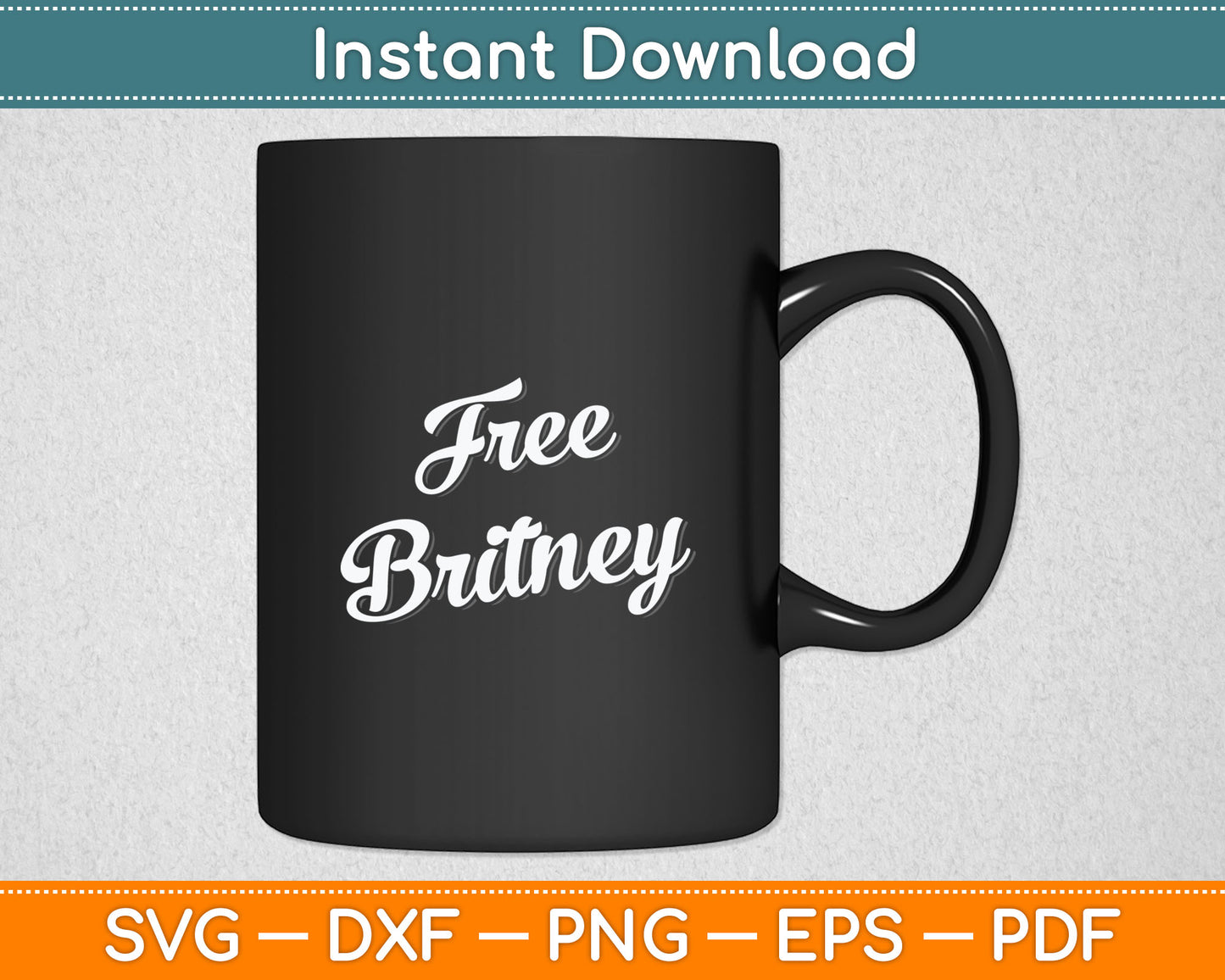 #freebritney Free Britney Movement Hashtag Brittany Svg Design Digital Cutting File