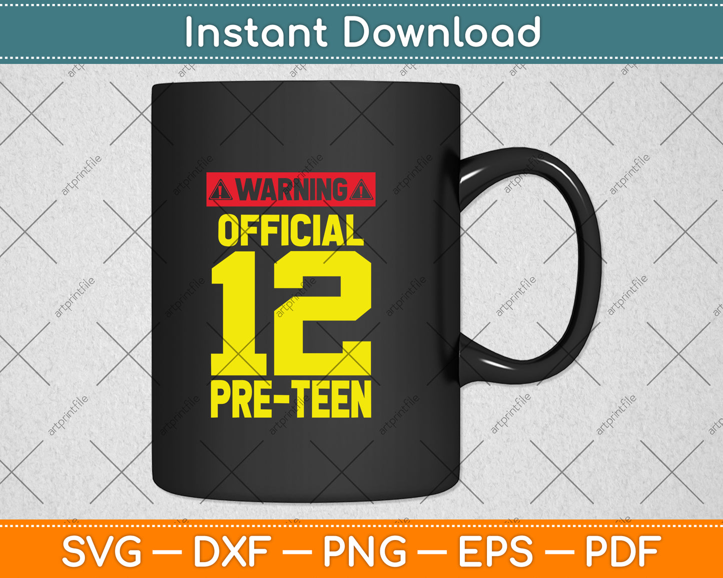12th Birthday Gifts 12yrs Warning-official Pre-teen Svg Png Dxf Digital Cutting File