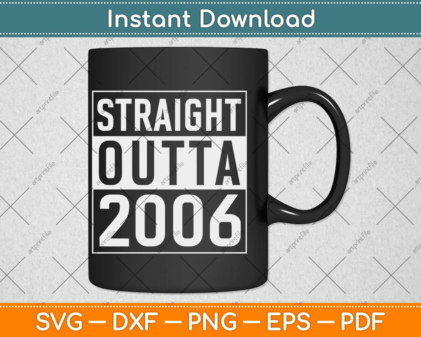 13th Birthday Straight Outta 2006 Svg Png Dxf Digital Cutting File