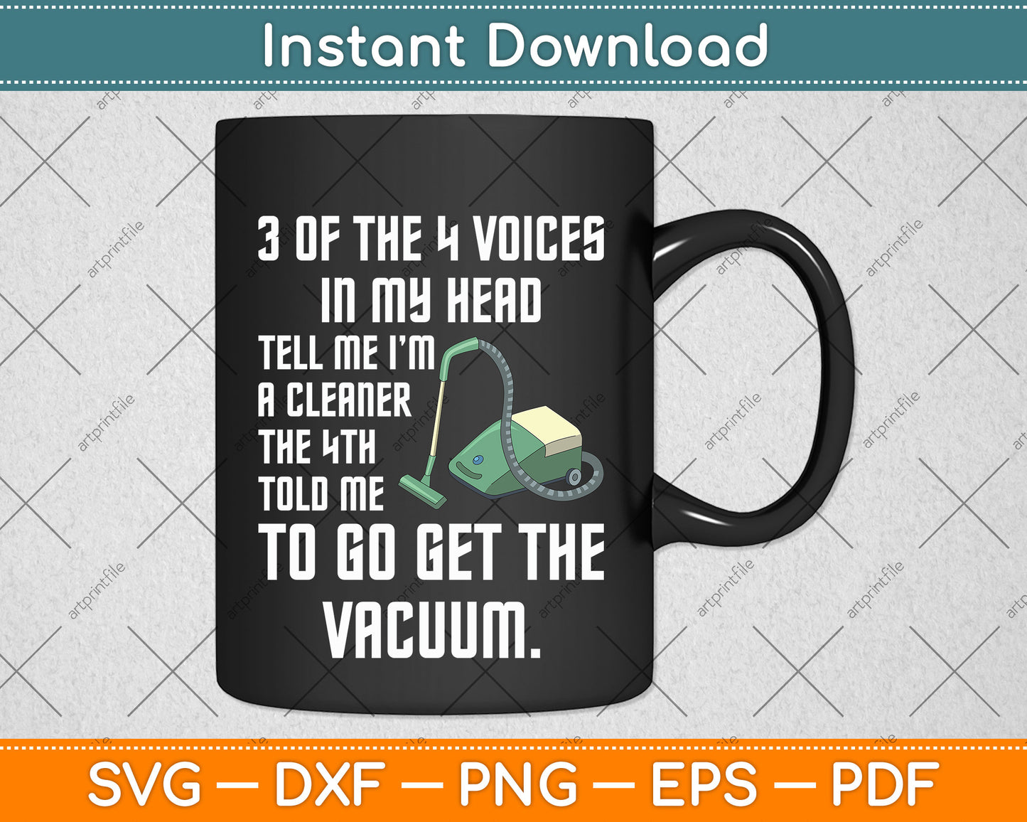 3 of the 4 Voices in My Head Housekeeping Vacuum Cleaning Svg Png Dxf Cutting File