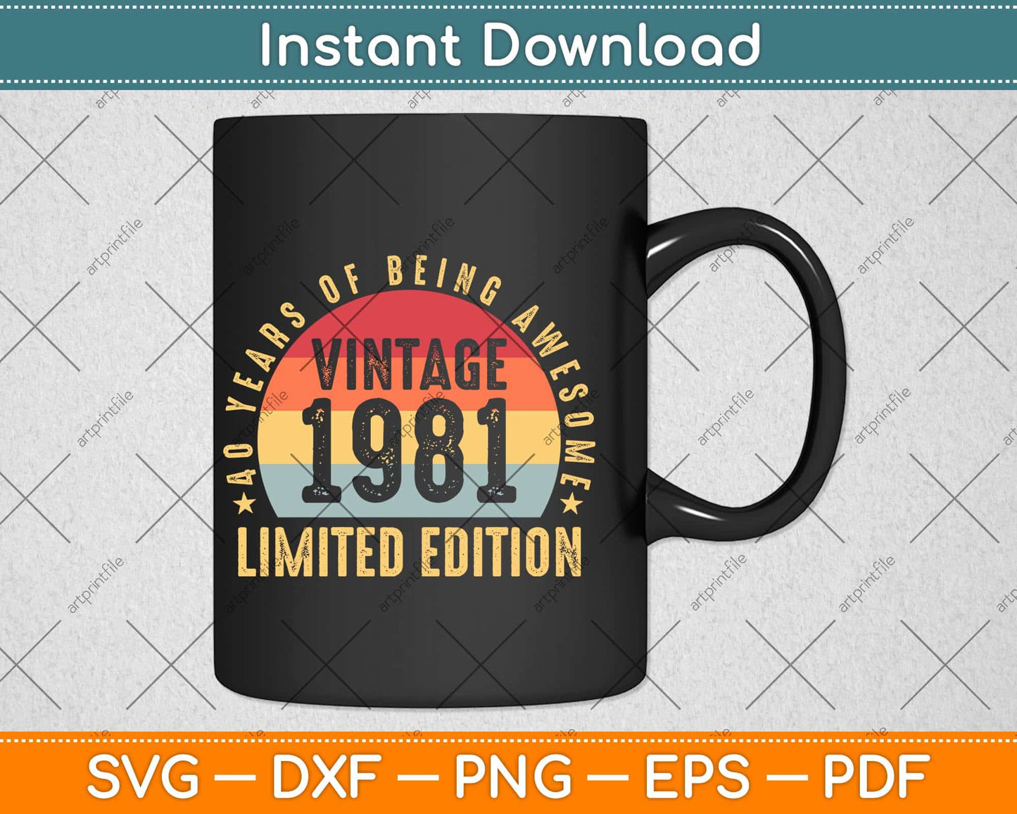 40 Year Old Gifts Vintage 1981 Limited Edition 40th Birthday Svg Png Dxf File