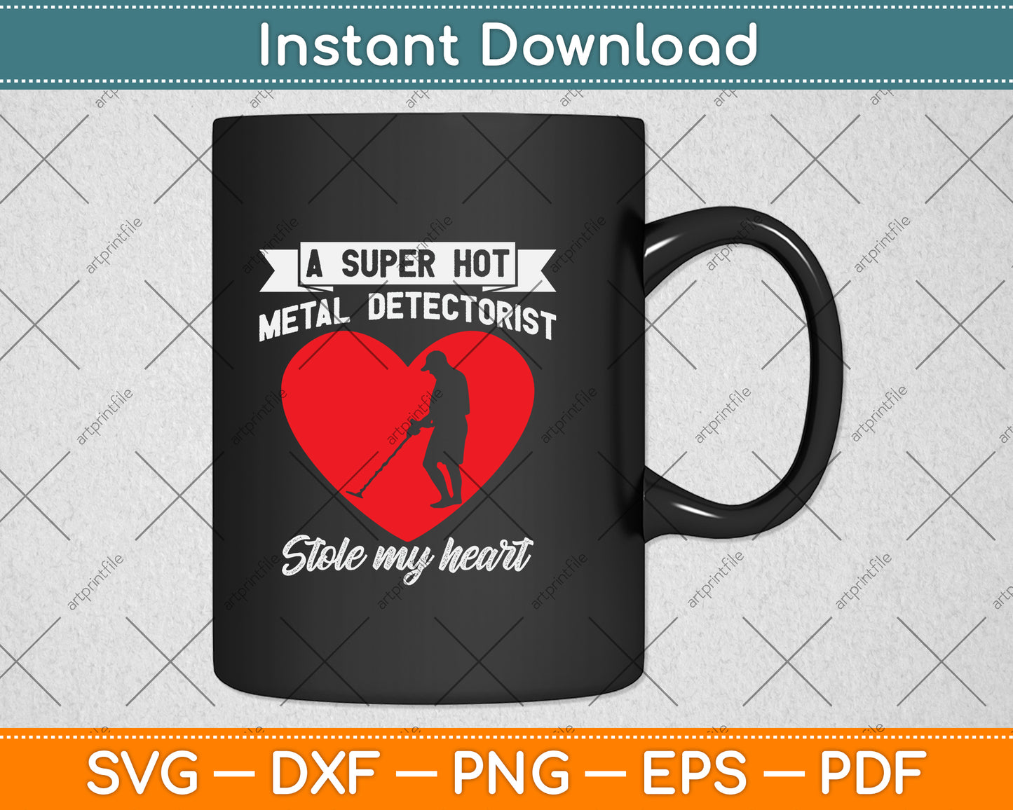 A Super Hot Metal Detectorist Stole My Heart Svg Png Dxf Digital Cutting File