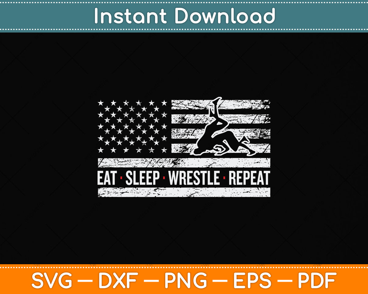 American Flag Eat Sleep Wrestle Repeat Svg Cutting File – artprintfile