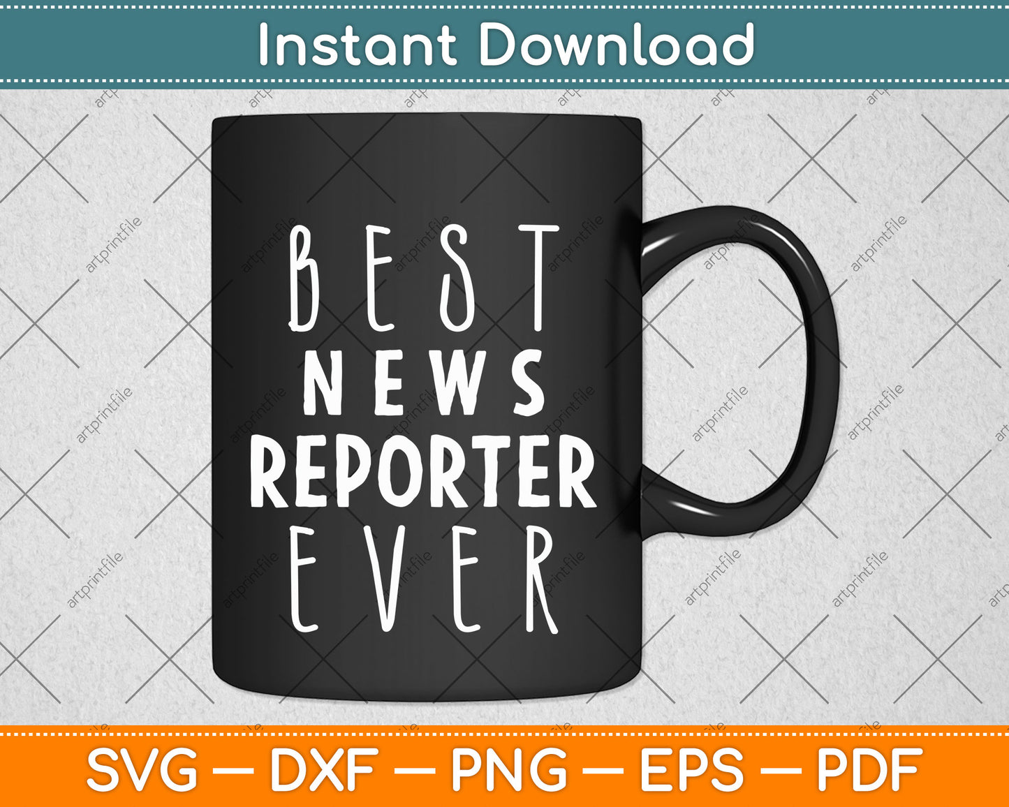 Best News Reporter Ever Funny Journalist Svg Png Dxf Digital Cutting File