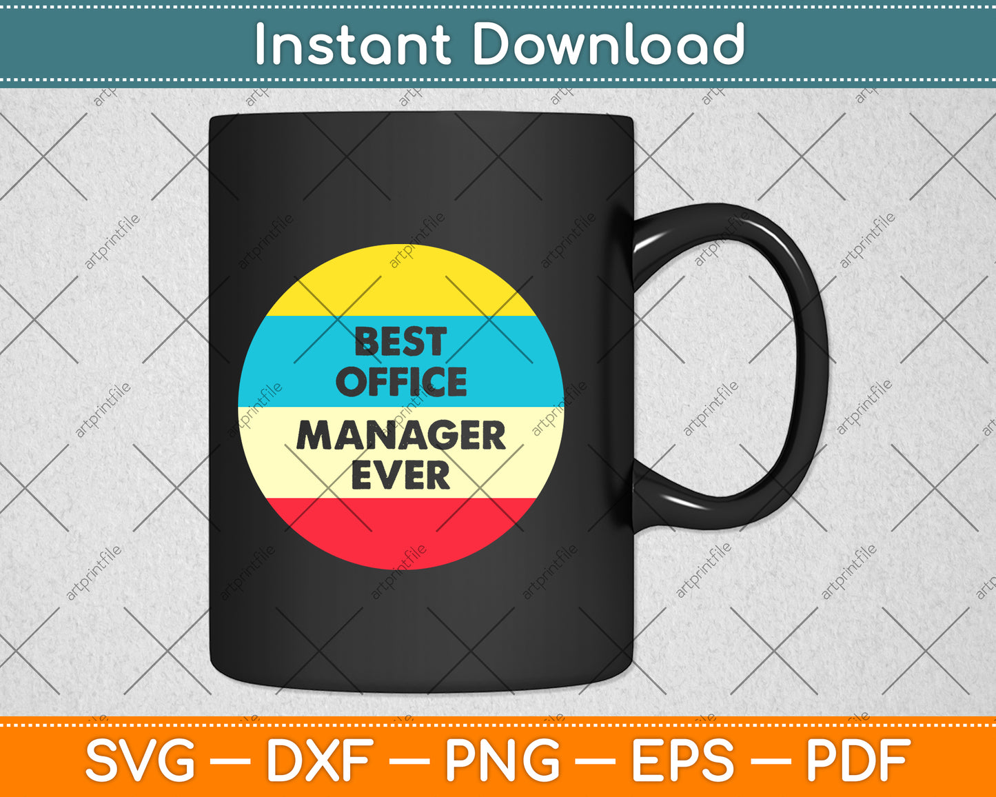Best Office Manager Ever Svg Png Dxf Digital Cutting File