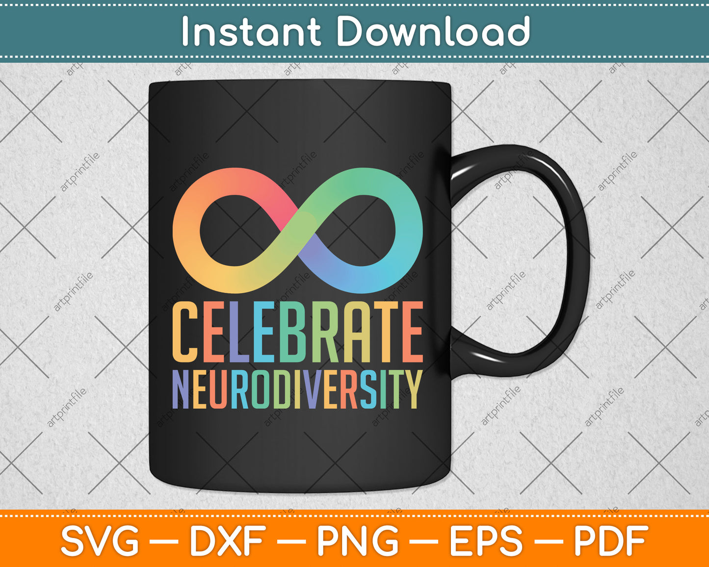 Celebrate Neurodiversity Mental Health Autism Awareness Svg Png Dxf Cutting File
