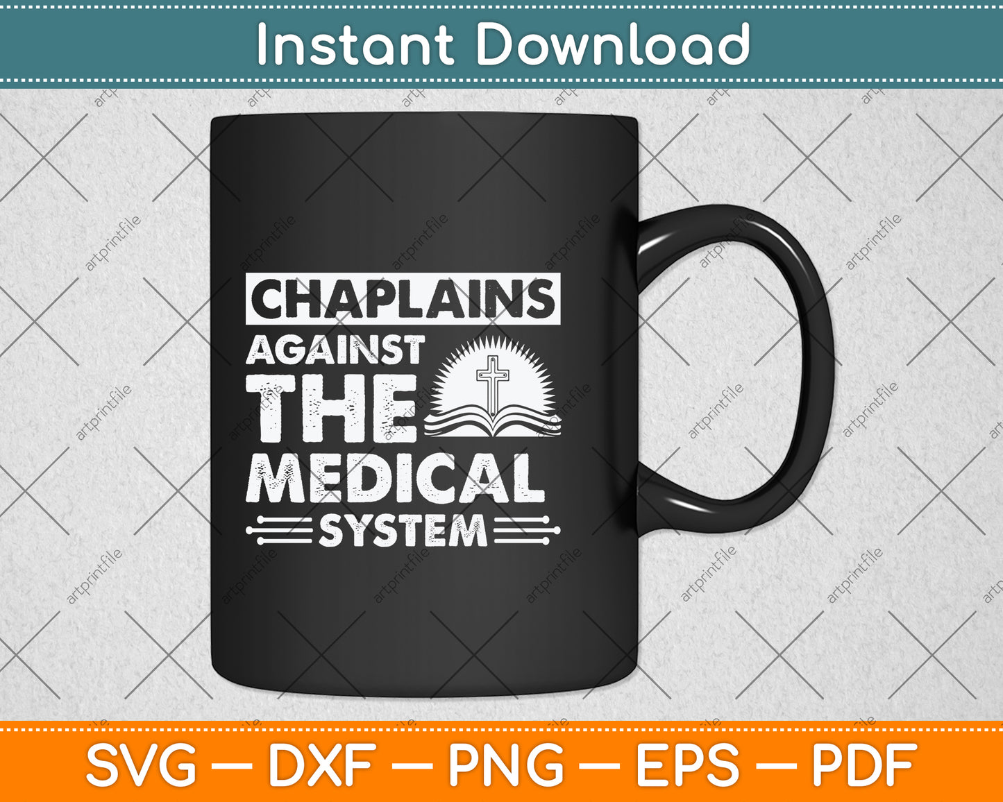Chaplains Against The Medical System Svg Png Dxf Digital Cutting File