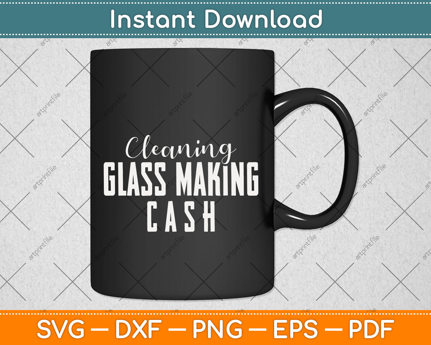 Cleaning Glass Making Cash Fathers Day Svg Png Dxf Digital Cutting File