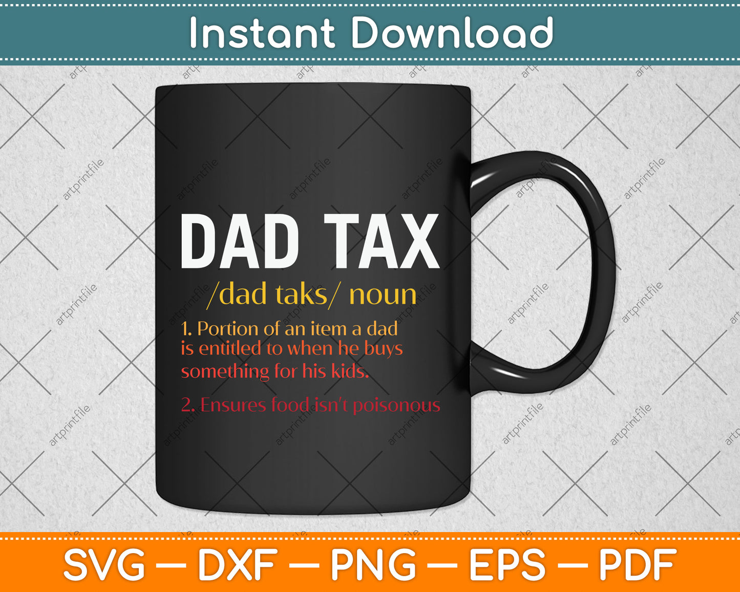 Dad Tax Definition Funny Sarcastic Father's Day Svg Png Dxf Digital Cutting File