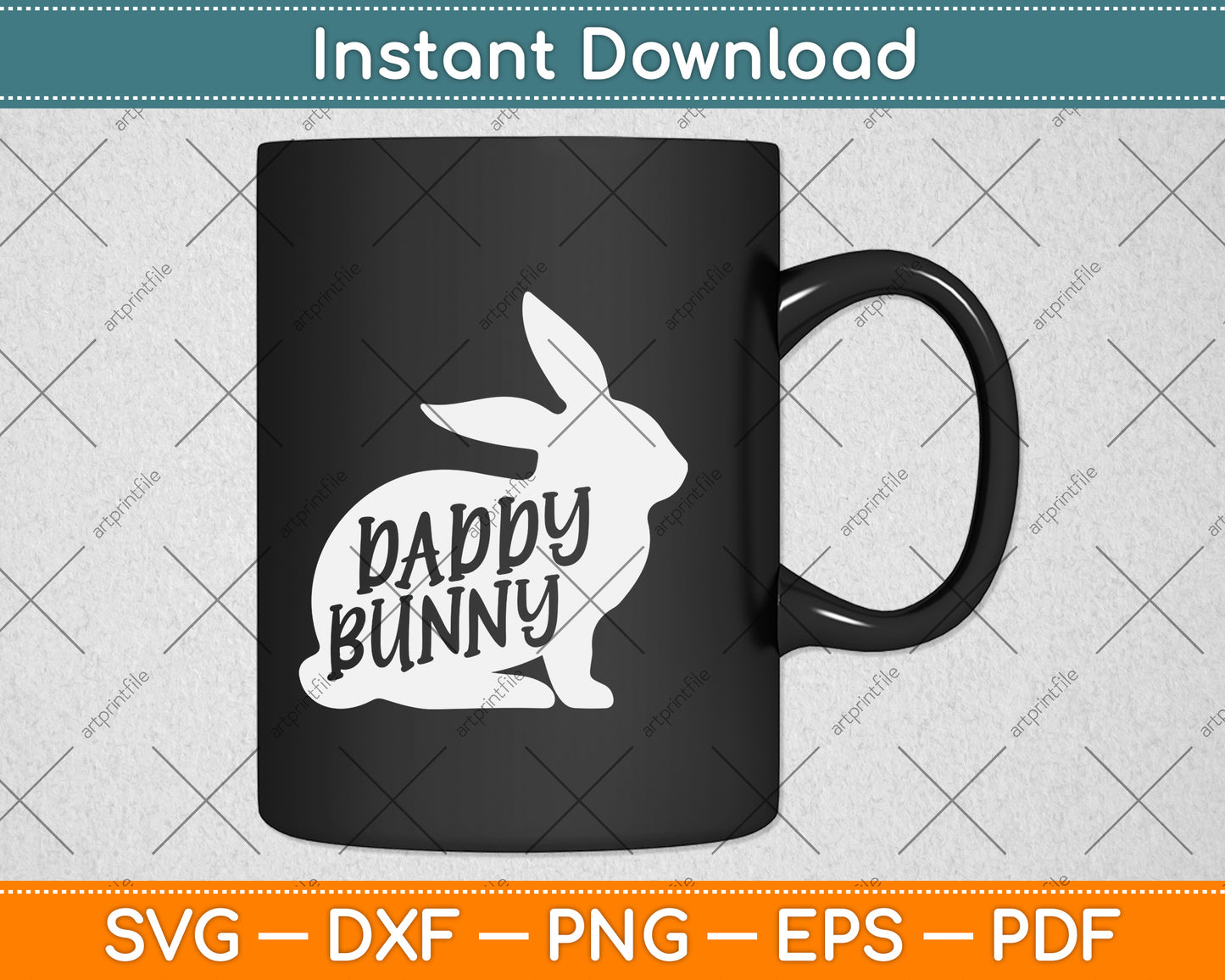 Daddy Bunny Easter Dad Father Papa Svg Png Dxf Digital Cutting File