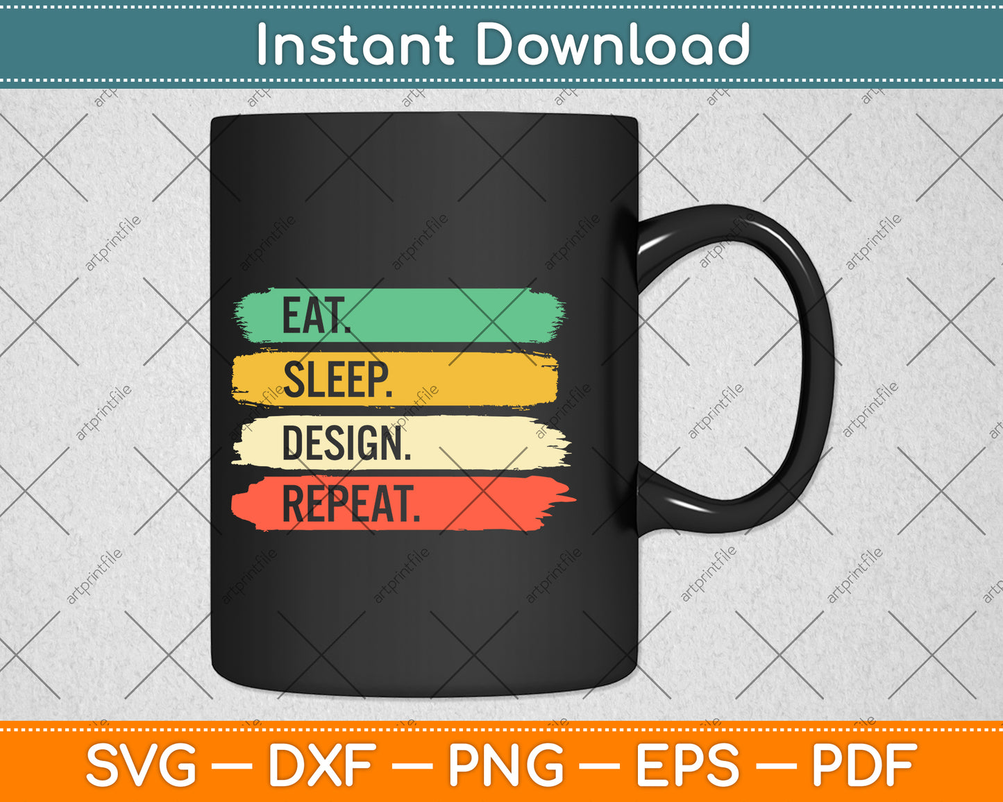Eat Sleep Design Repeat Svg Png Dxf Digital Cutting File
