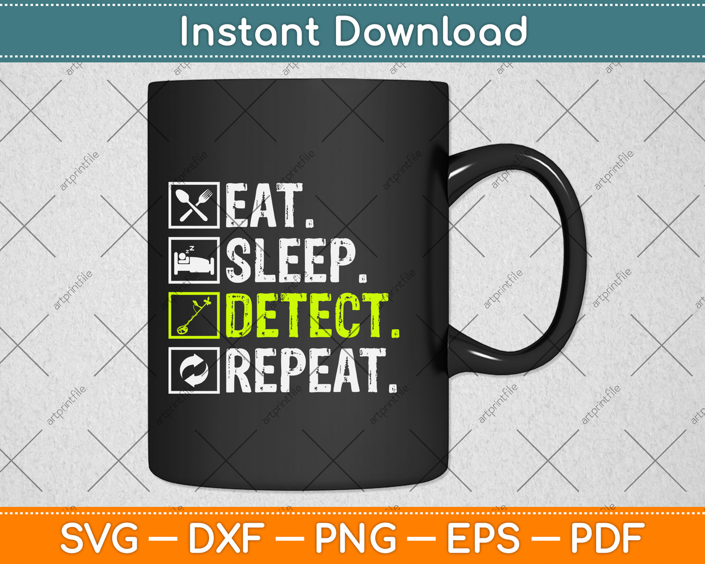 Eat Sleep Detect Repeat Metal Detecting Svg Png Dxf Digital Cutting File