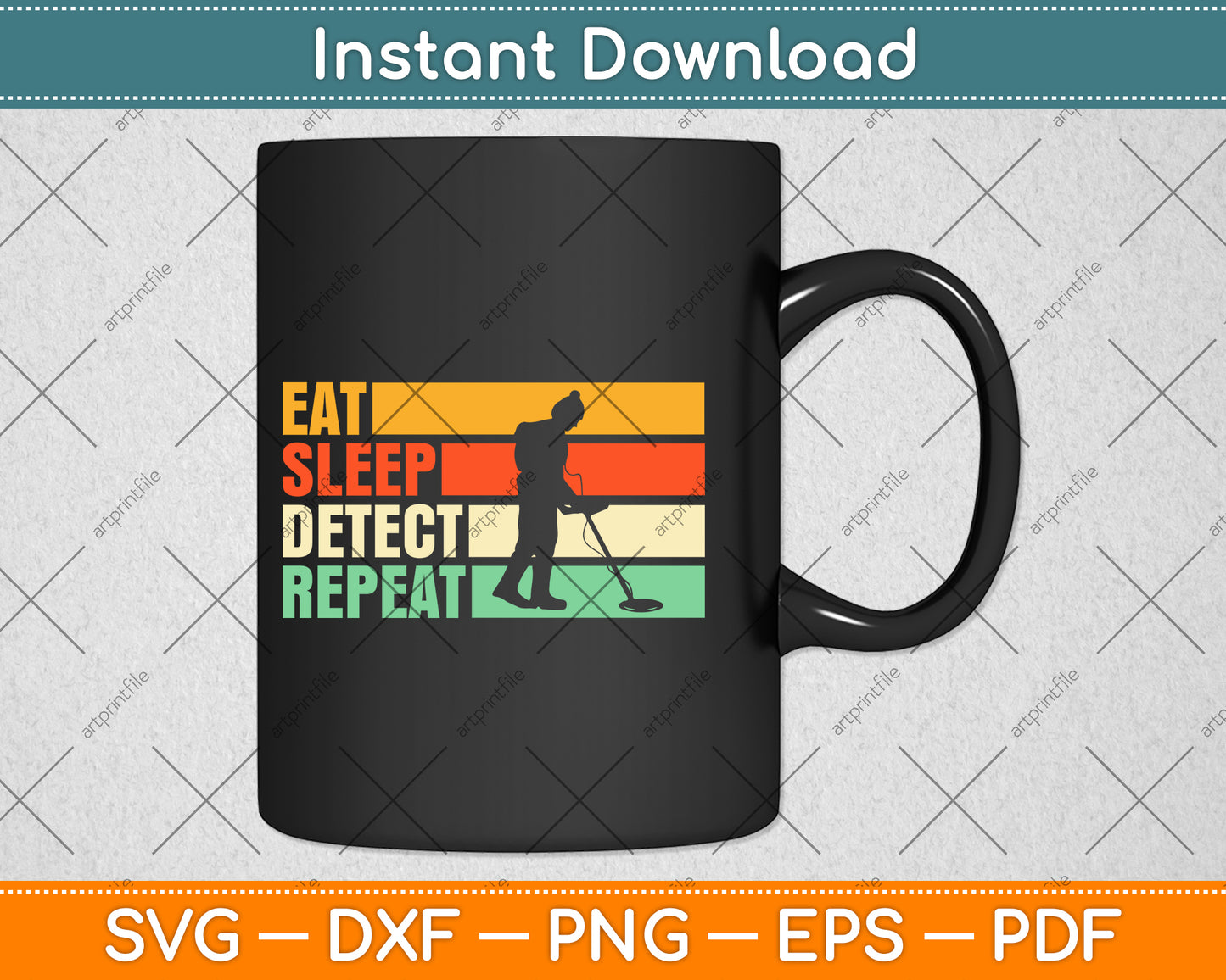 Eat Sleep Repeat Retro Style Detectorist Svg Png Dxf Digital Cutting File
