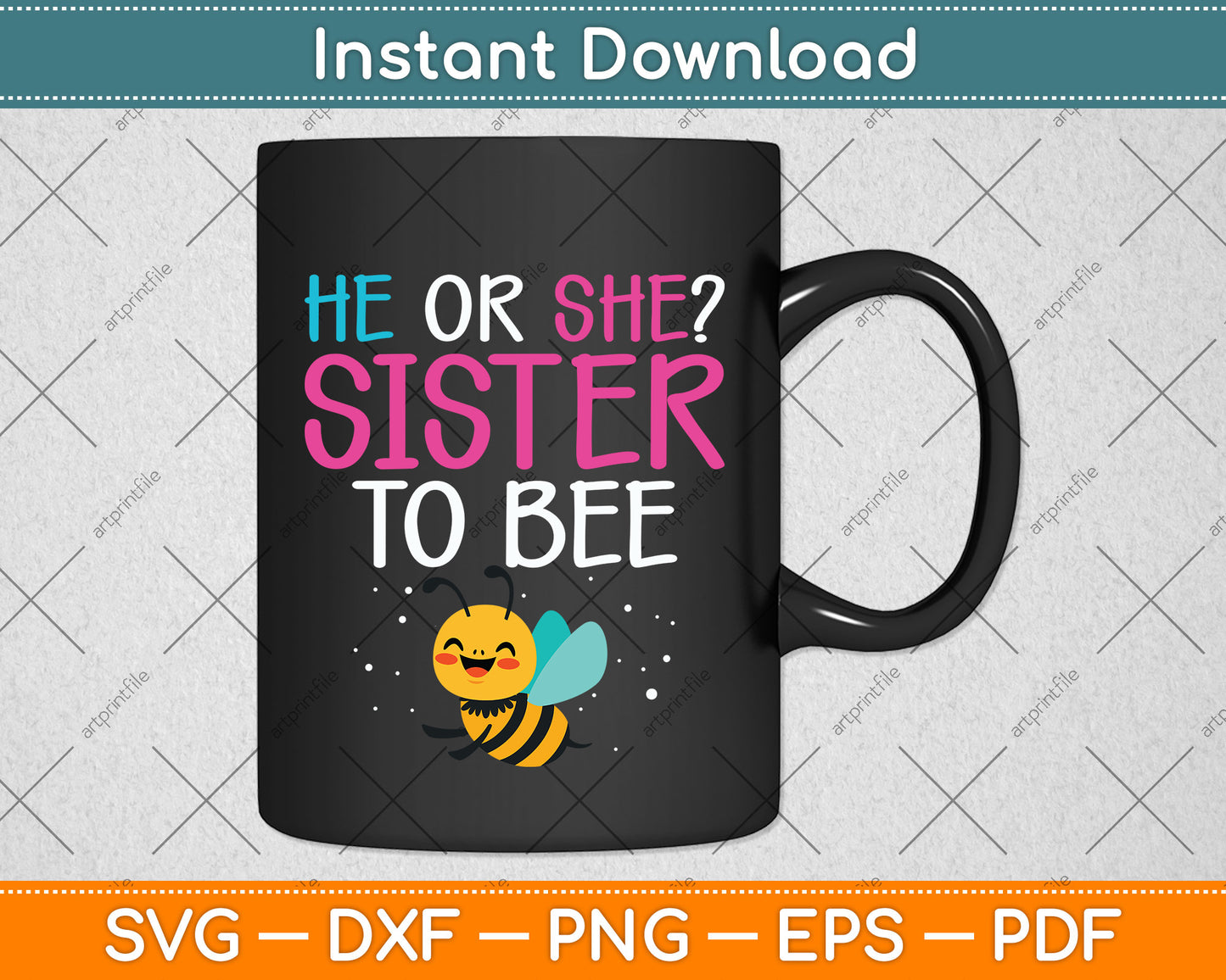 He Or She Sister To Bee Svg Png Dxf Digital Cutting File