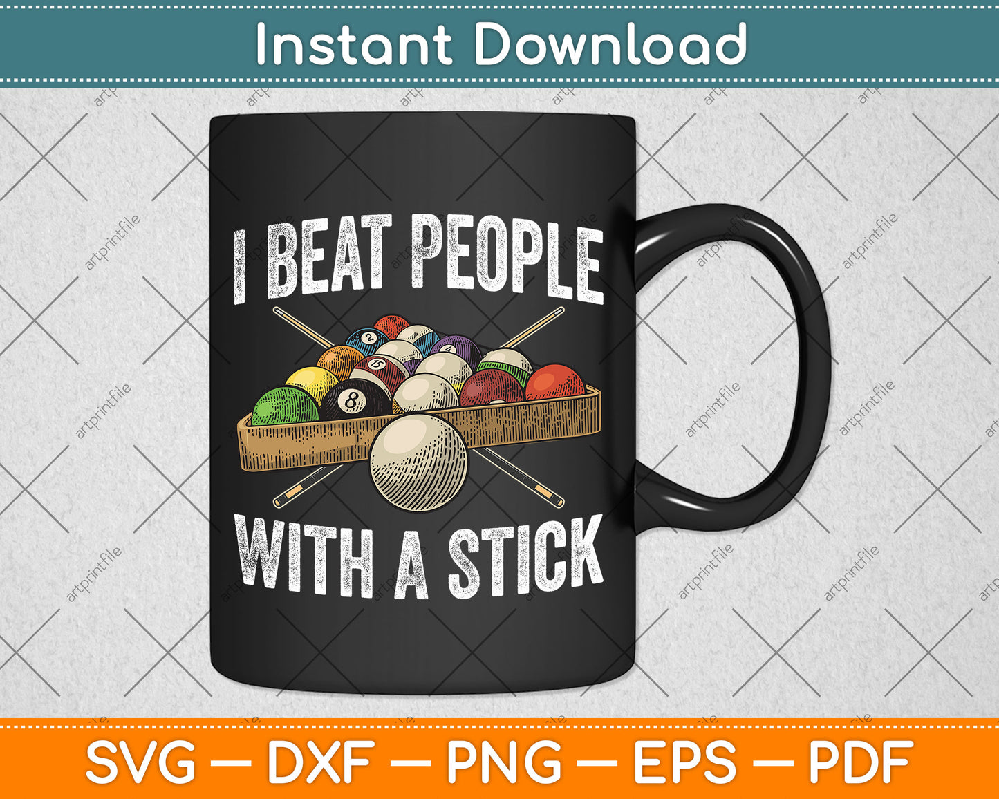 I Beat People With A Stick Billiards Funny Pool Snooker Svg Png Dxf Digital Cutting File