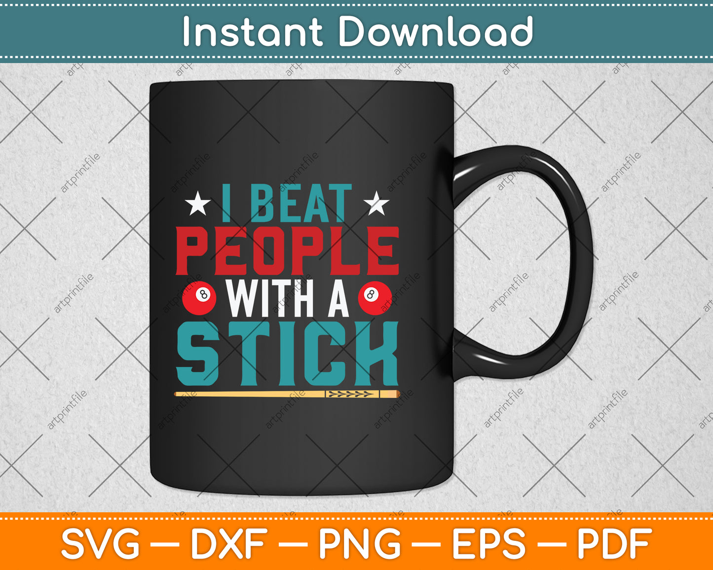 I Beat People With A Stick For Snooker Player Billard Svg Png Dxf Digital Cutting File