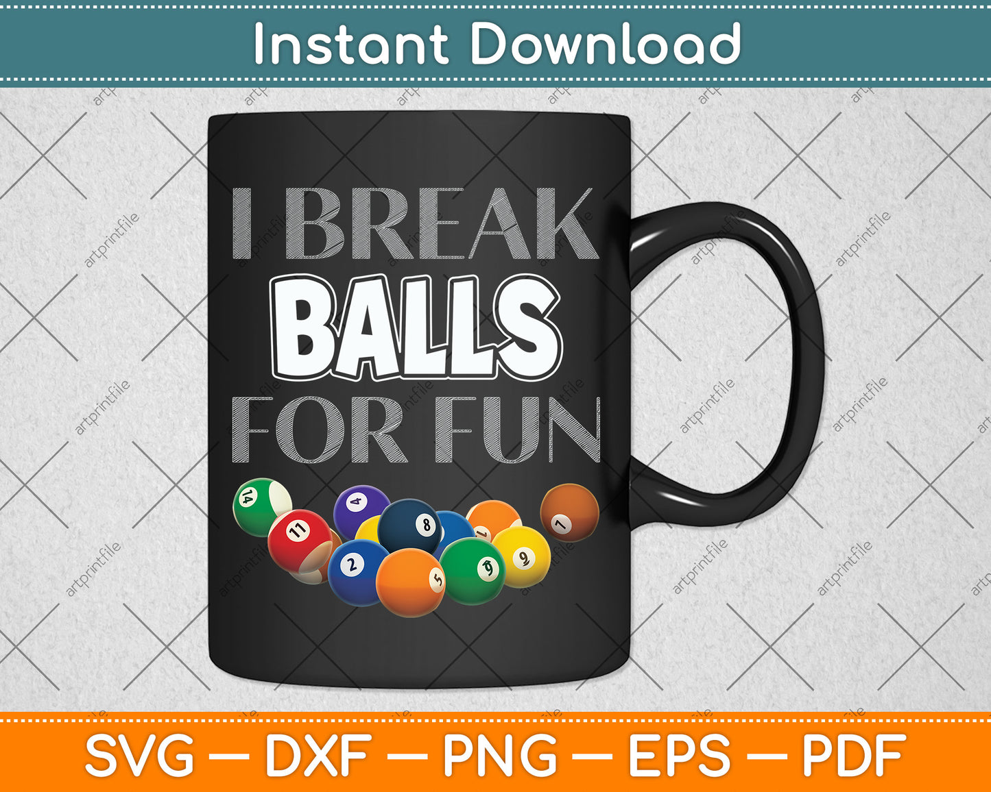 I Break Balls For Fun Billiards 8 Ball Pool Player Svg Png Dxf Digital Cutting File