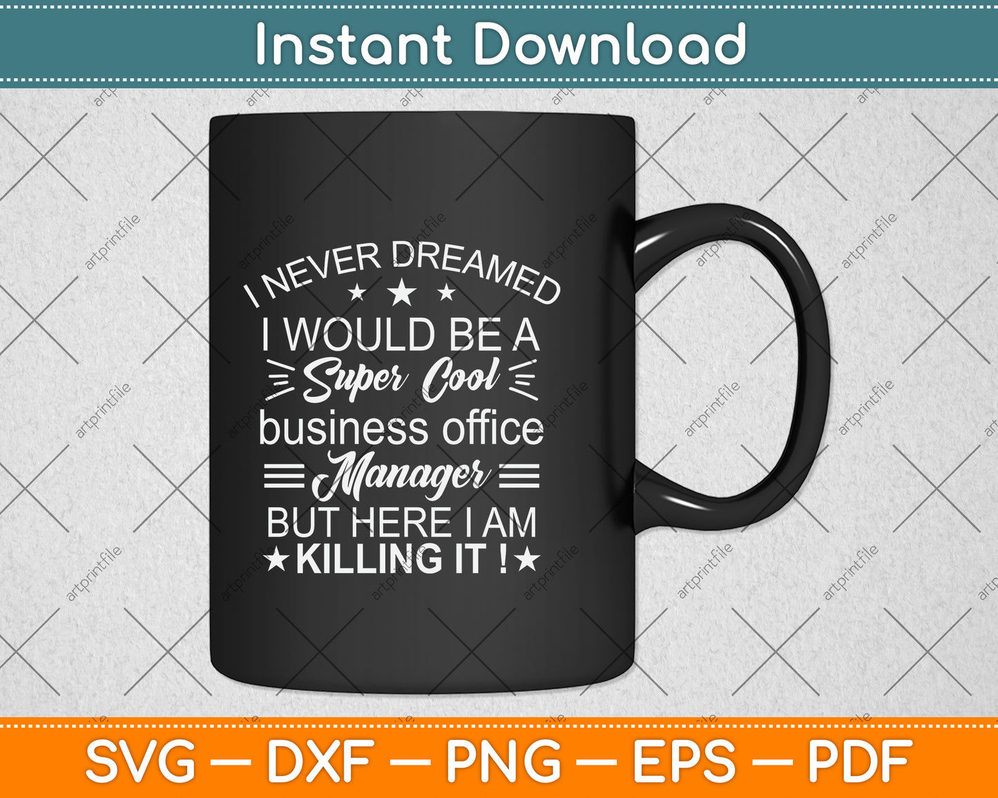 I Never Dreamed I Would Be A Super Cool Business Office Manager Svg Cutting File