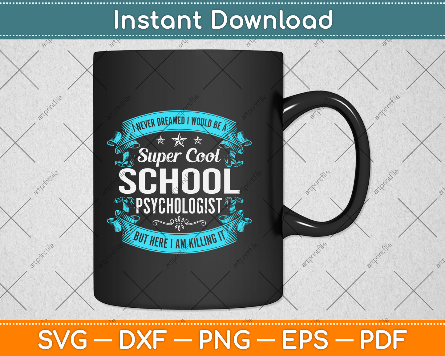 I Never Dreamed I Would Be A Super Cool School Psychologist Svg Png Dxf Cutting File