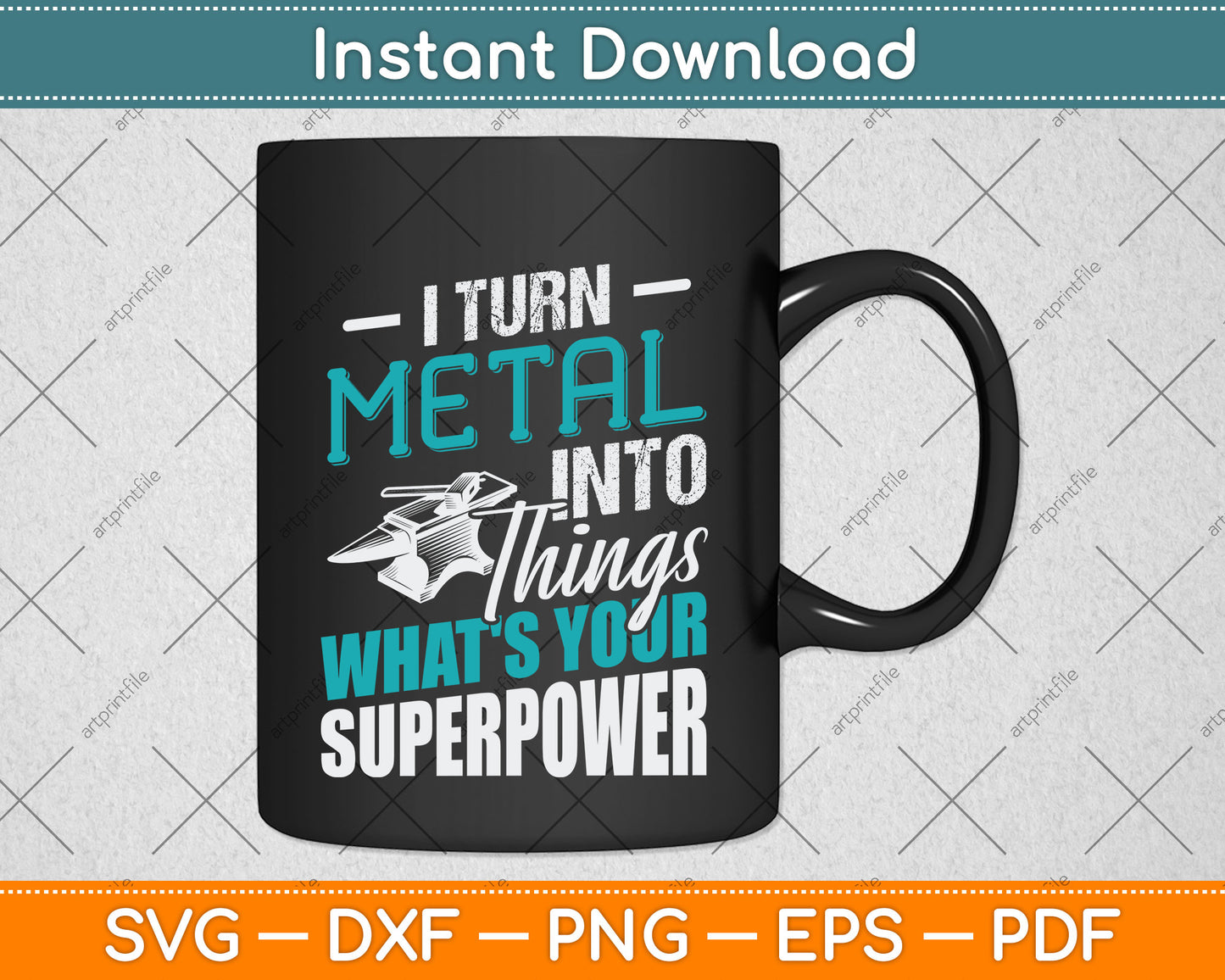 I Turn Metal Into Things What's Your Superpower Blacksmith Svg Png Dxf Cutting File