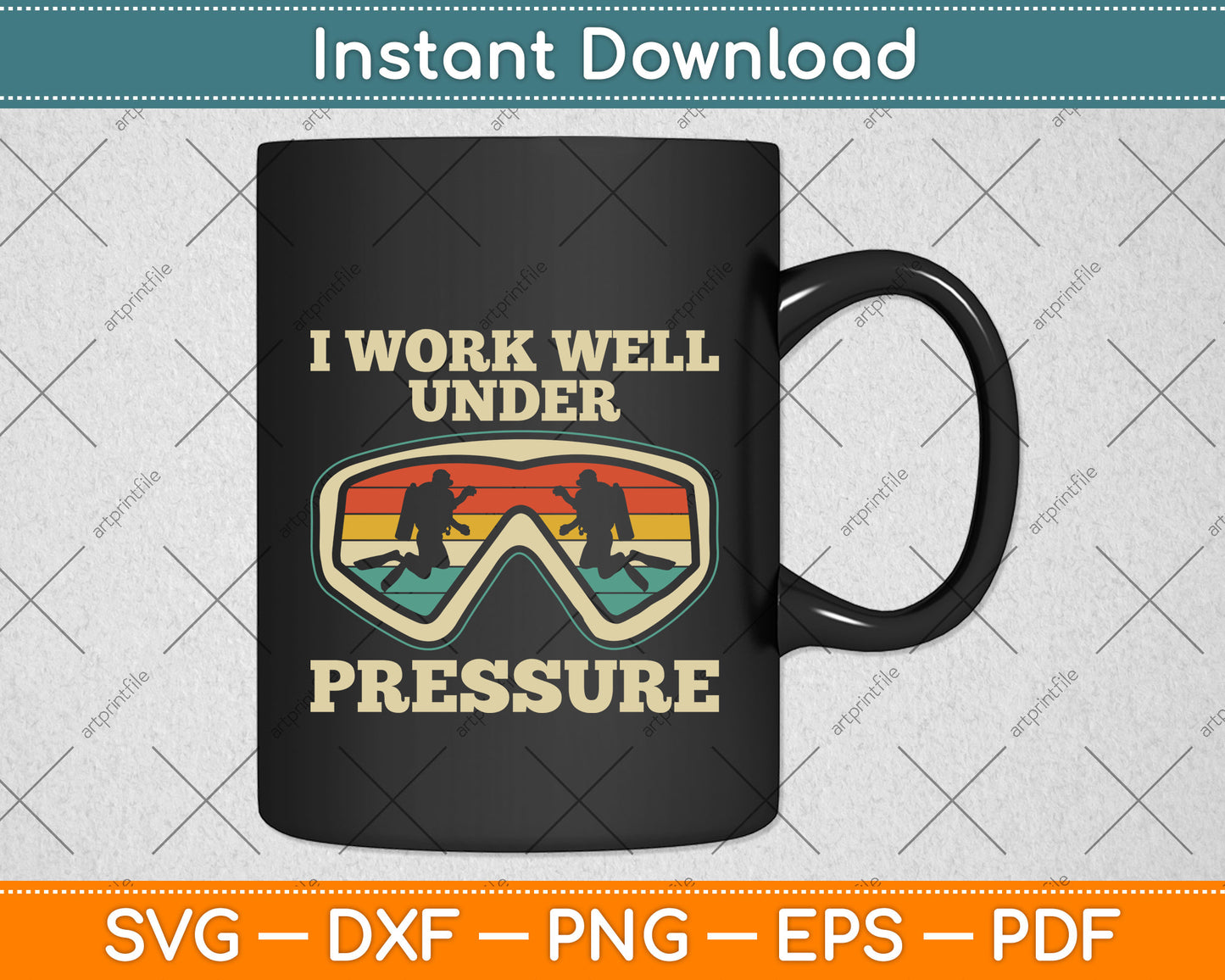 I Work Well Pressure Distressed Scuba Diving Svg Png Dxf Digital Cutting File