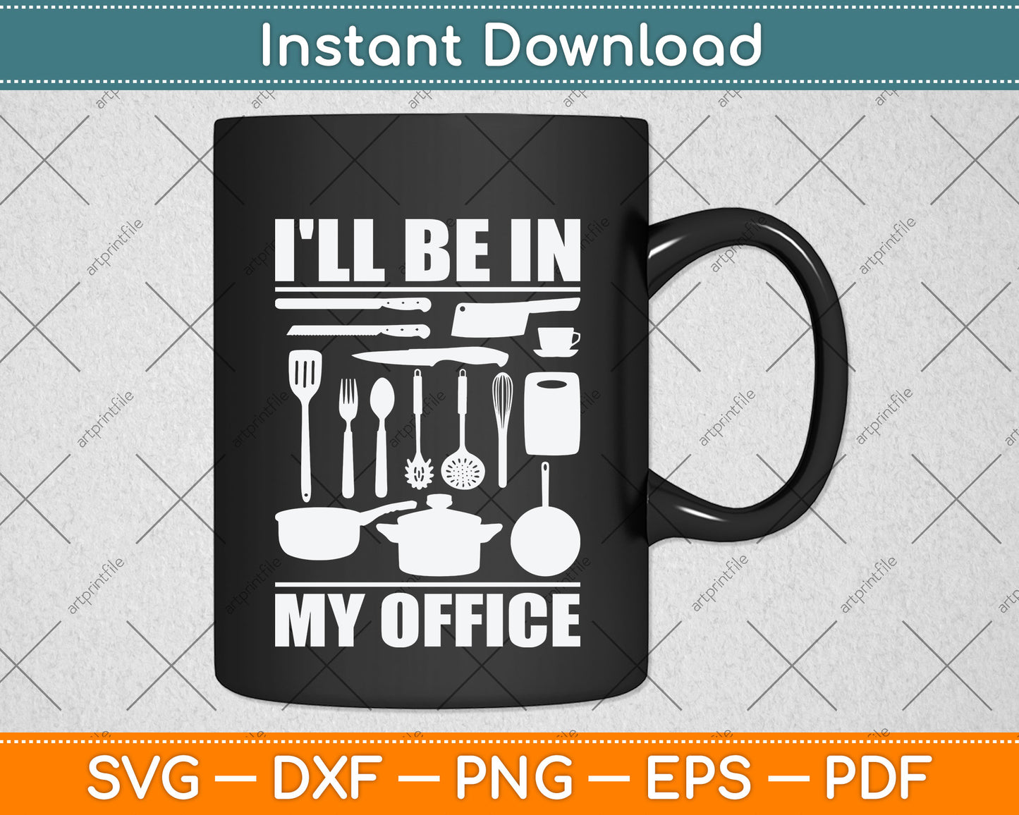 I'll Be In My Office Funny Kitchen Chef Cooking Svg Png Dxf Digital Cutting File