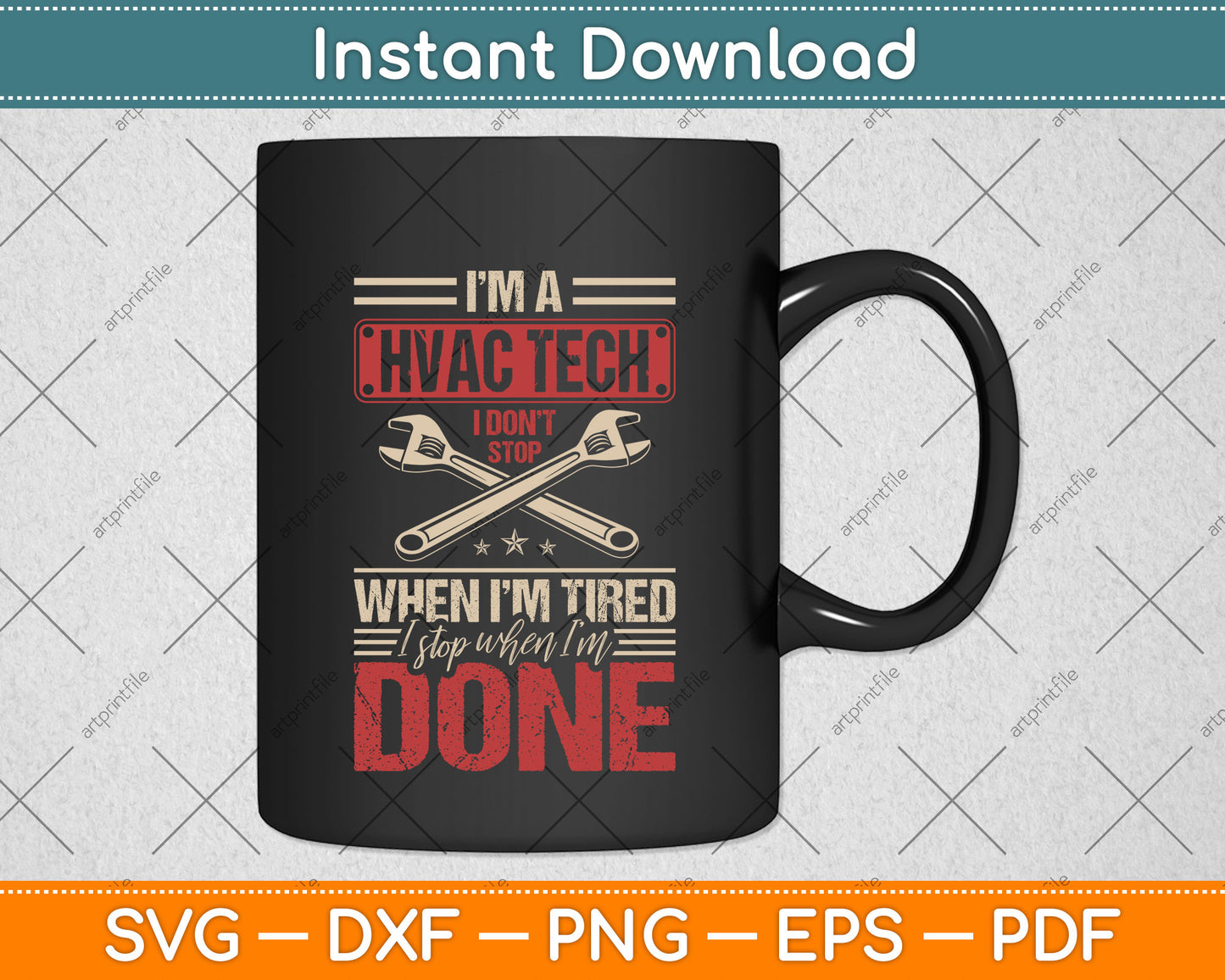 I’m A Hvac Tech I Don't Stop When I'm Tired Svg Png Dxf Digital Cutting File