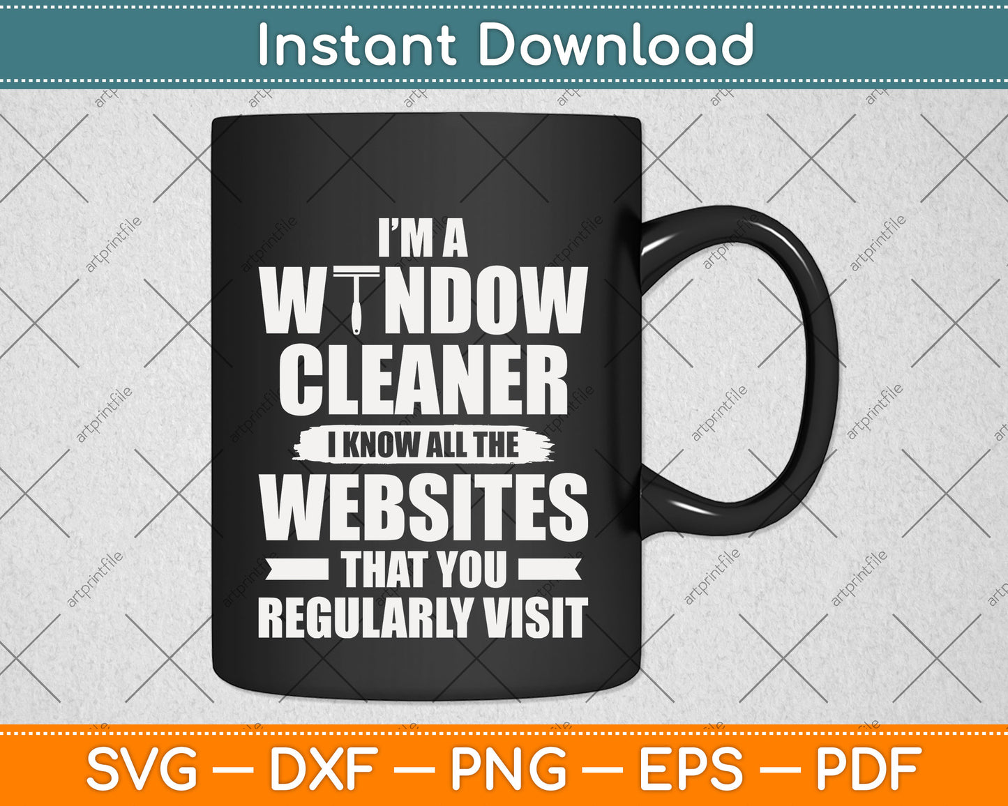 I’m A Window Cleaner Website Funny Cleaning Svg Png Dxf Digital Cutting File