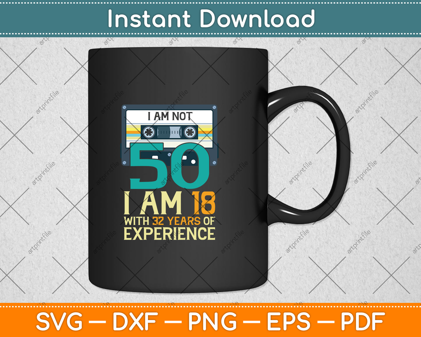 I'm Not 50 18 With 32 Years Experience 50th Happy Birthday Svg Png Dxf Cutting File