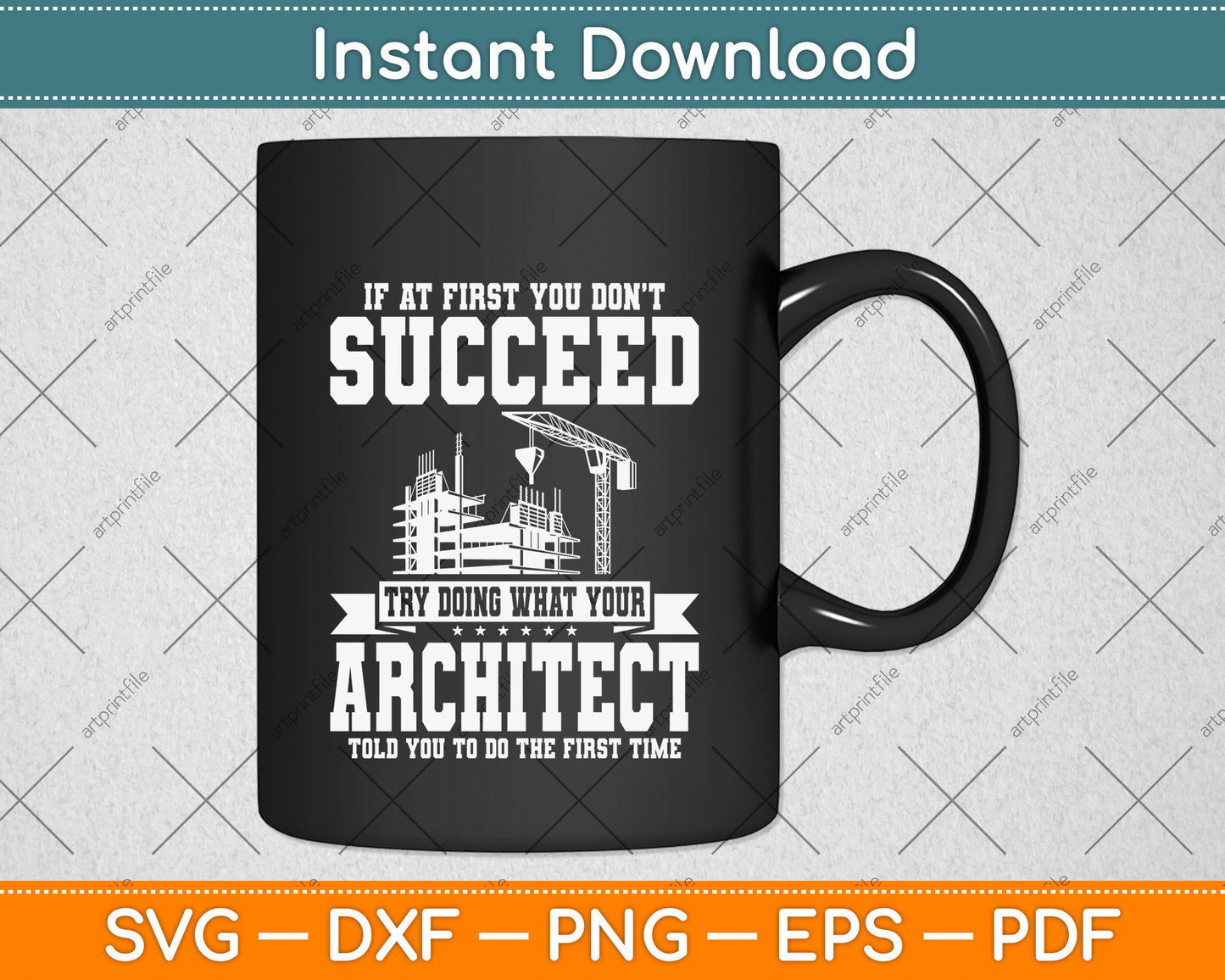 If At First You Don't Succeed Funny Architect Svg Png Dxf Digital Cutting File