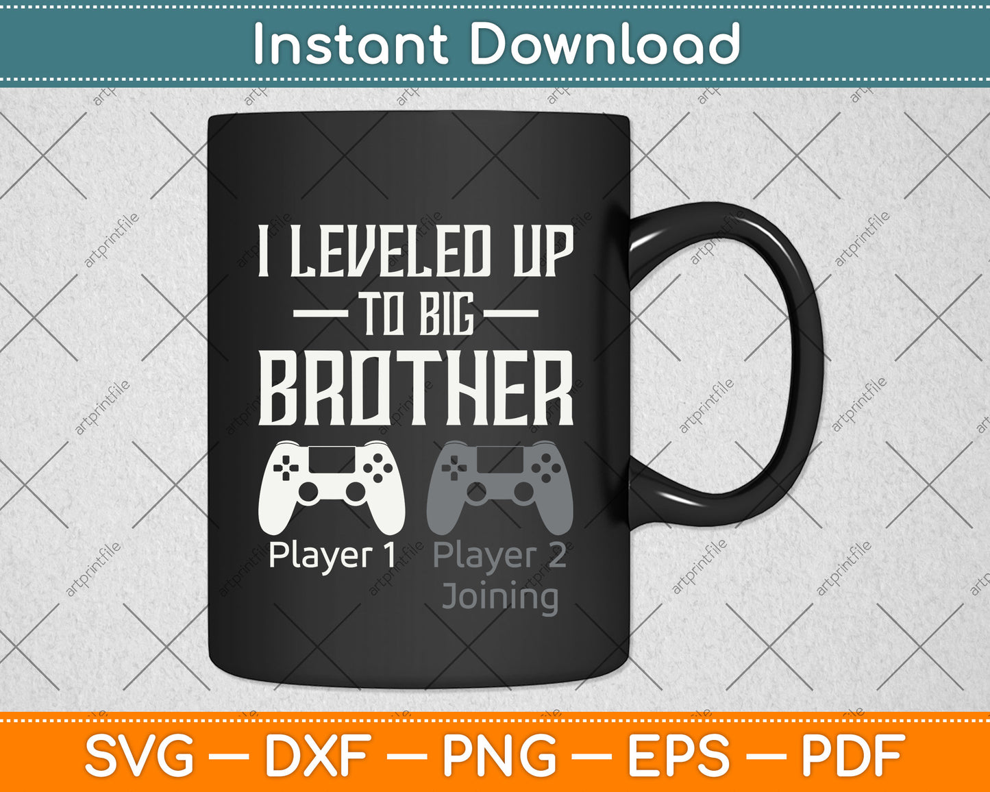 I Leveled up to Big Brother Svg Png Dxf Digital Cutting File
