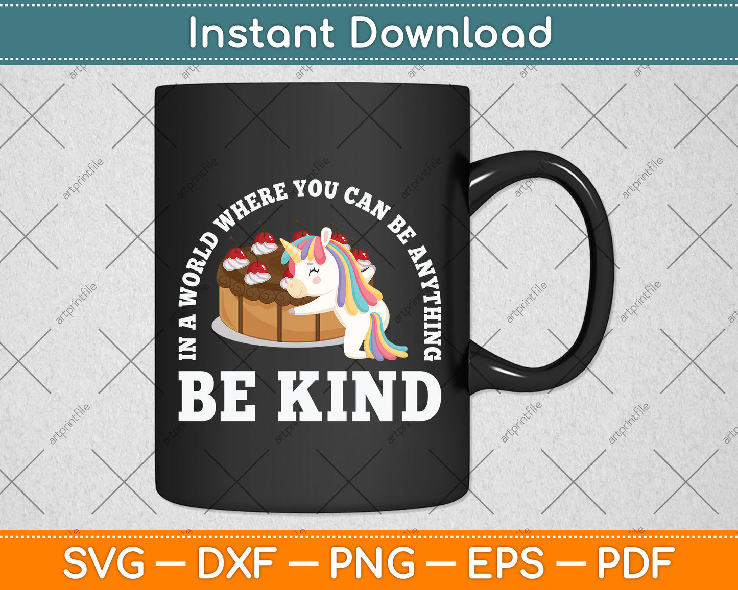 In A World Where You Can Be Anything Be Kind - UnicornSvg Png Dxf Digital Cutting File