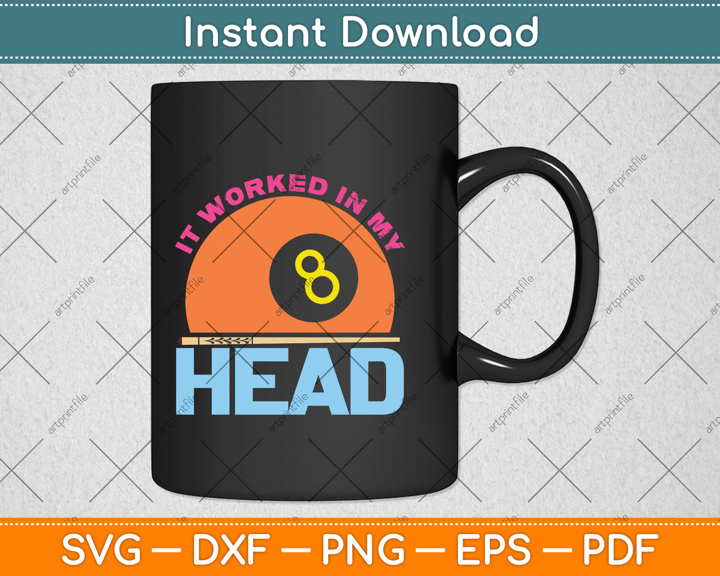 It Worked In My Head Pool 8 Ball Snooker Player Svg Png Dxf Digital Cutting File