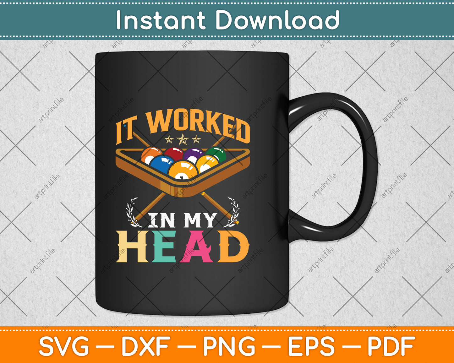 It Worked In My Head Pool Billiard Snooker Player Svg Png Dxf Digital Cutting File