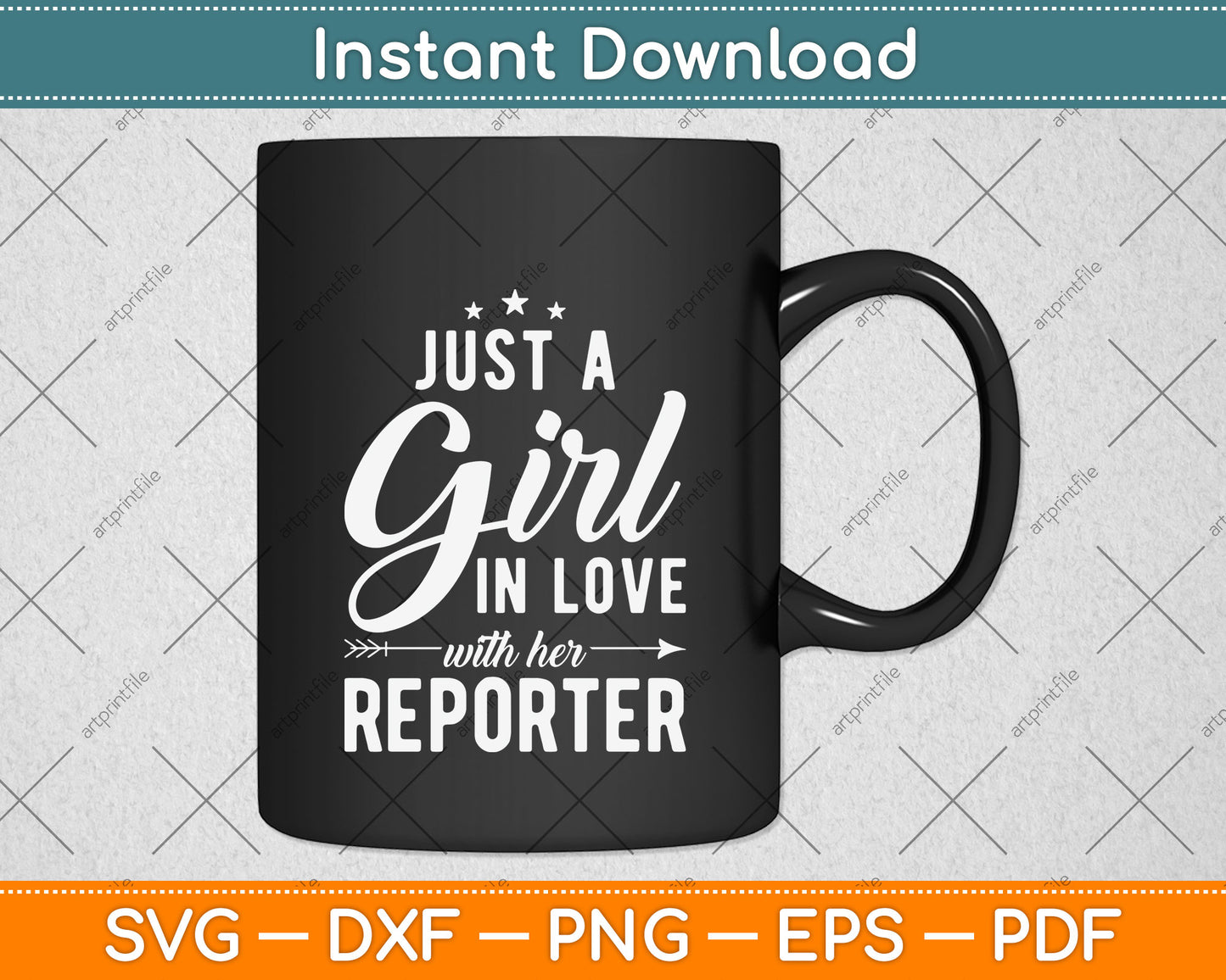 Just A Girl In Love With Her Reporter Svg Png Dxf Digital Cutting File