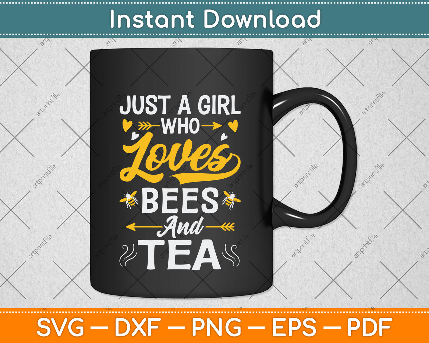 Just A Girl Who Loves Bees And Tea Svg Png Dxf Digital Cutting File