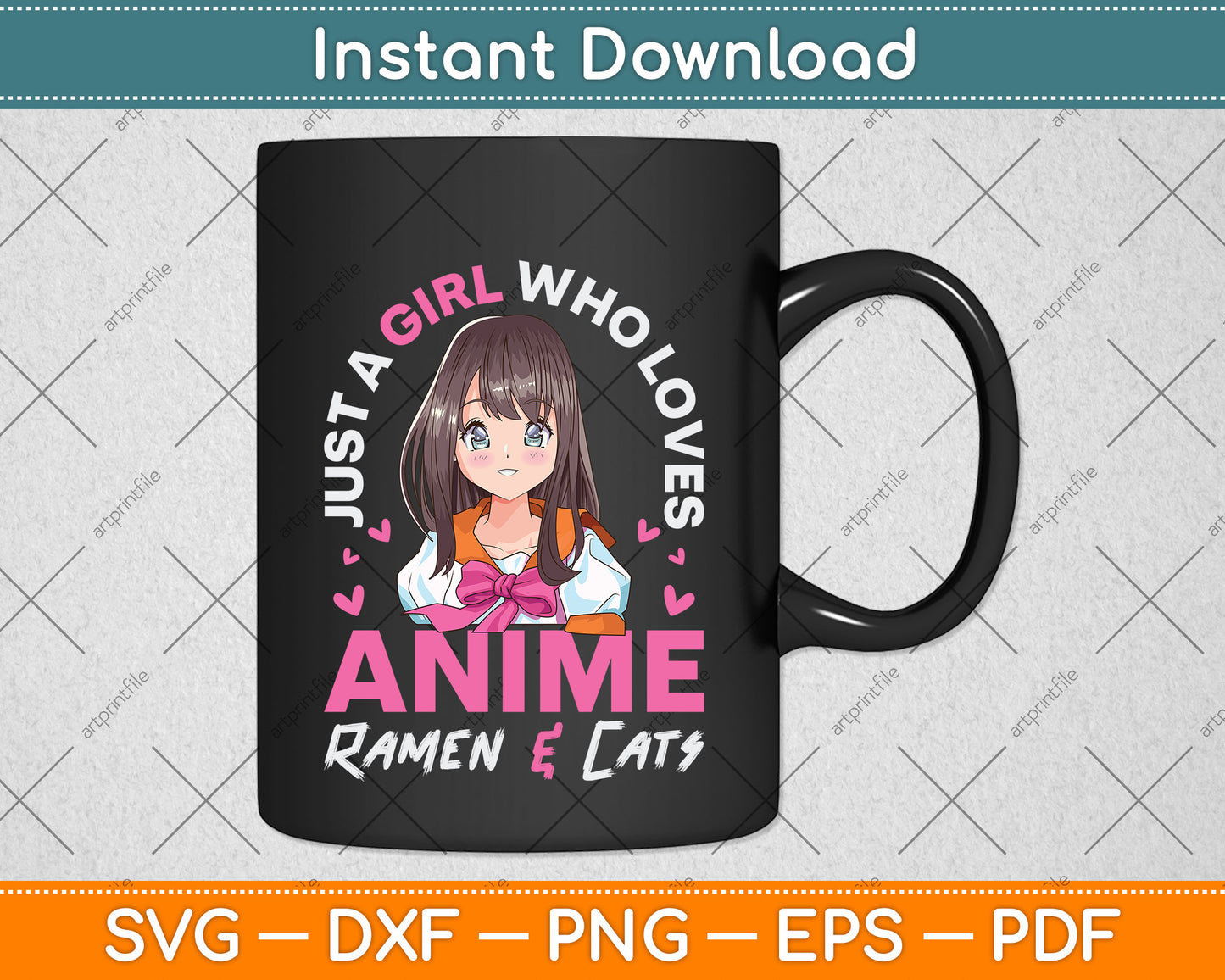Just a Girl Who Loves Anime Ramen Cats Svg Png Dxf Digital Cutting File