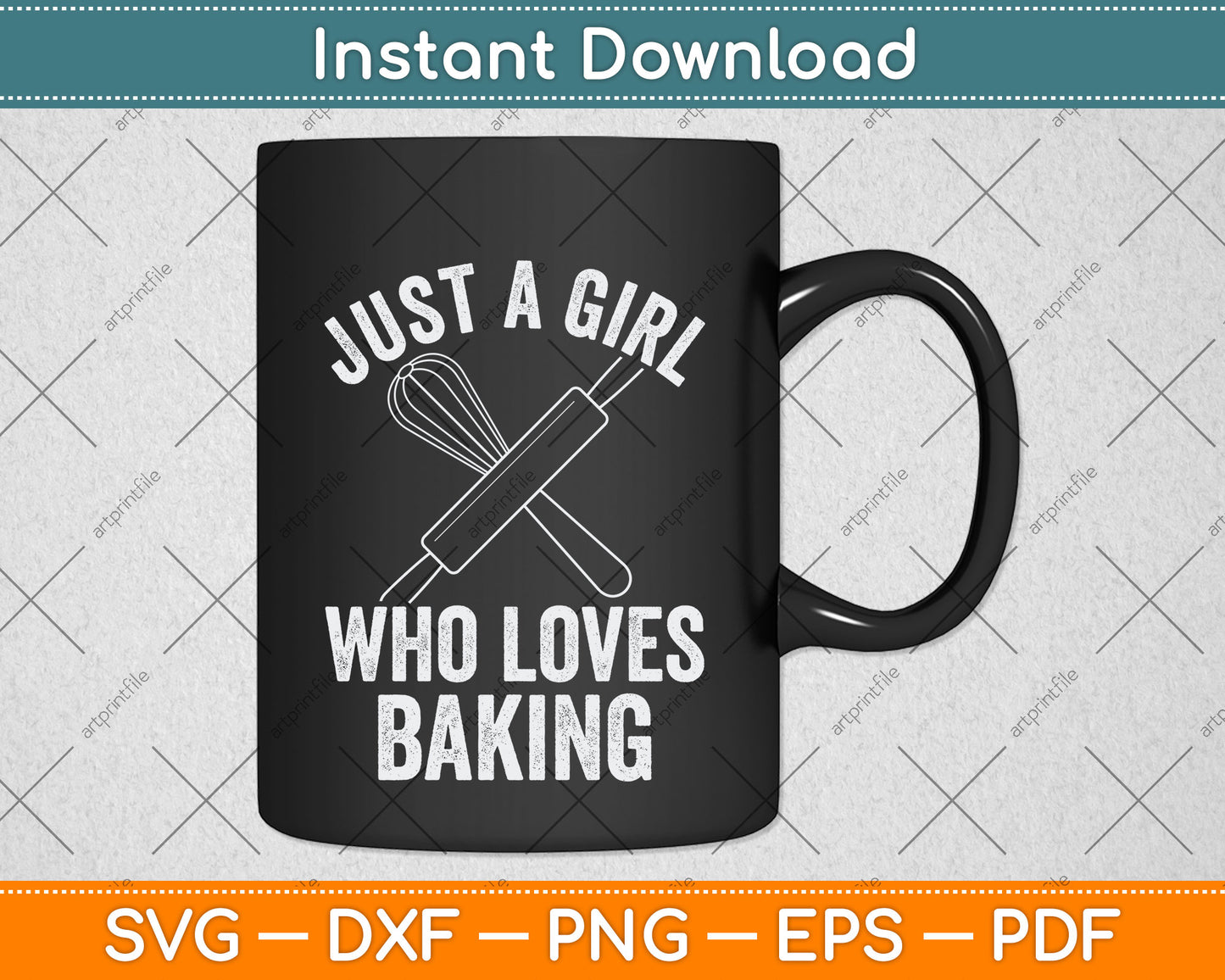 Just a Girl Who Loves Baking Svg Png Dxf Cutting File