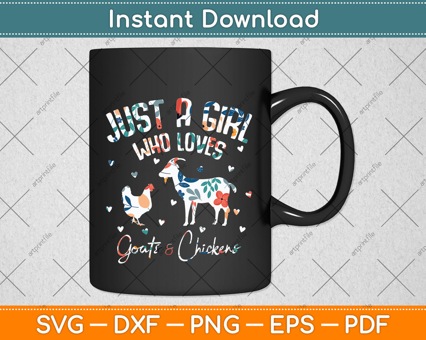 Just a Girl Who Loves Goats and Chickens Svg Png Dxf Digital Cutting File
