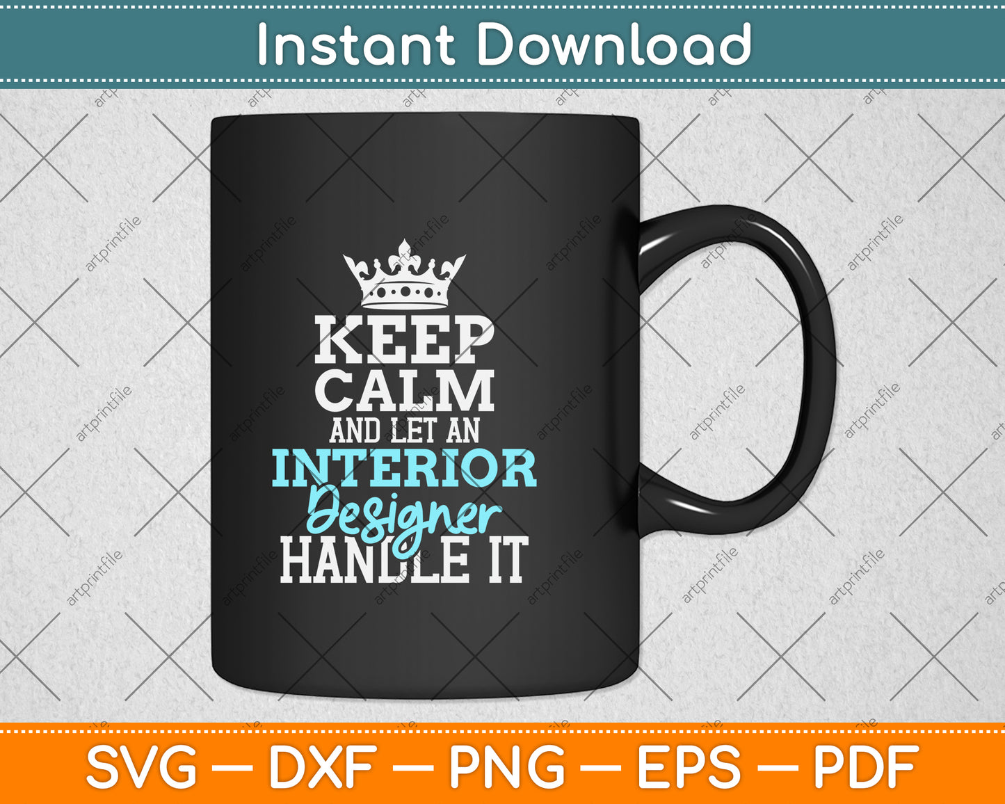 Keep Calm And Let An Interior Designer Handle It Svg Png Dxf Digital Cutting File