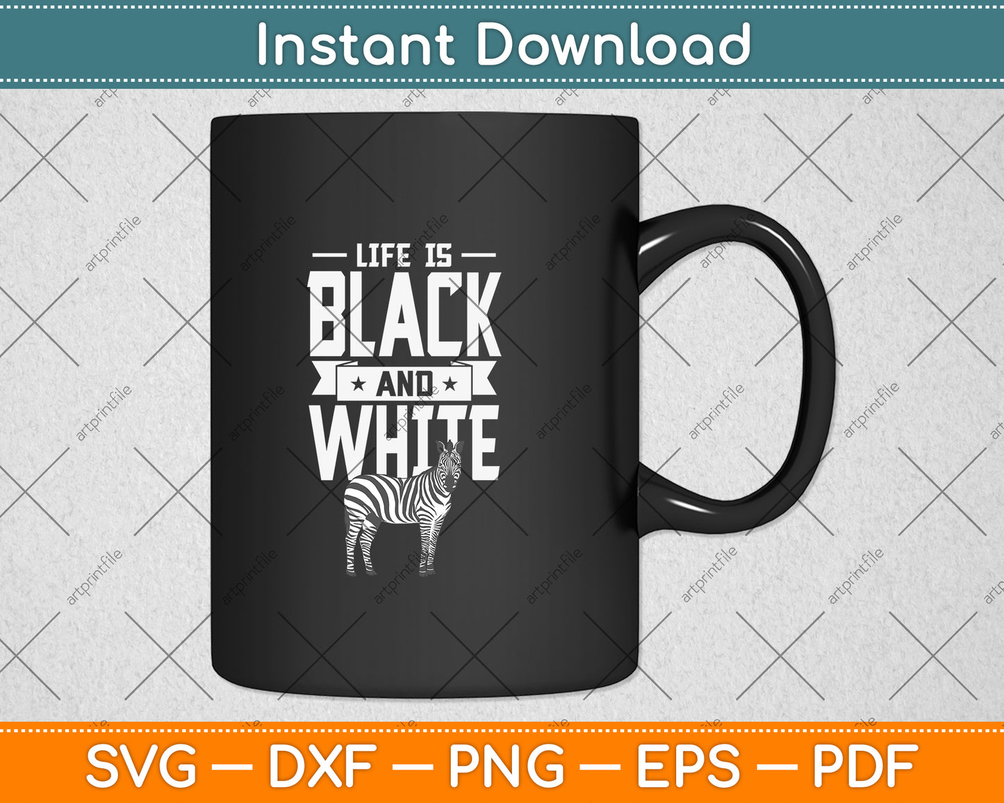 Life Is Black And White Svg Png Dxf Digital Cutting File
