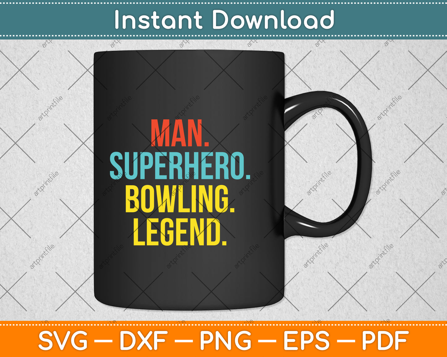 Man Superhero Bowling Legend Funny Bowling Svg Png Dxf Digital Cutting File